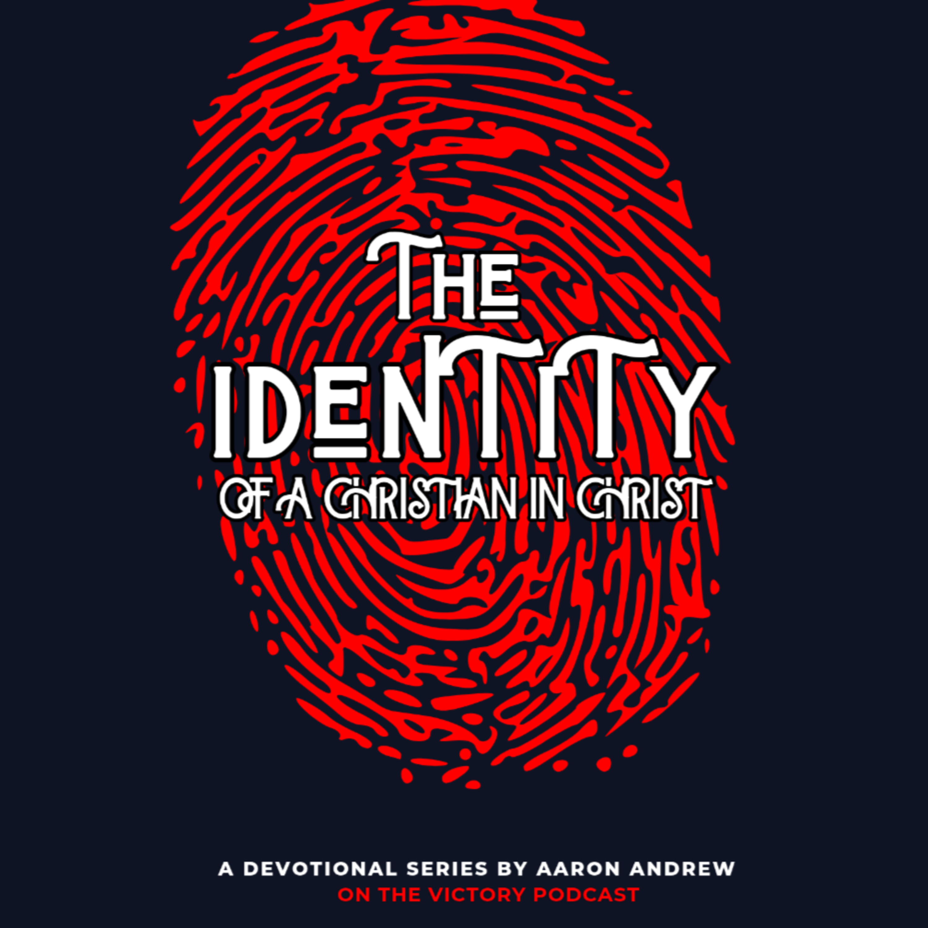 The Identity of a Christian in Christ Devotional || I Am Righteous in Christ  episode artwork