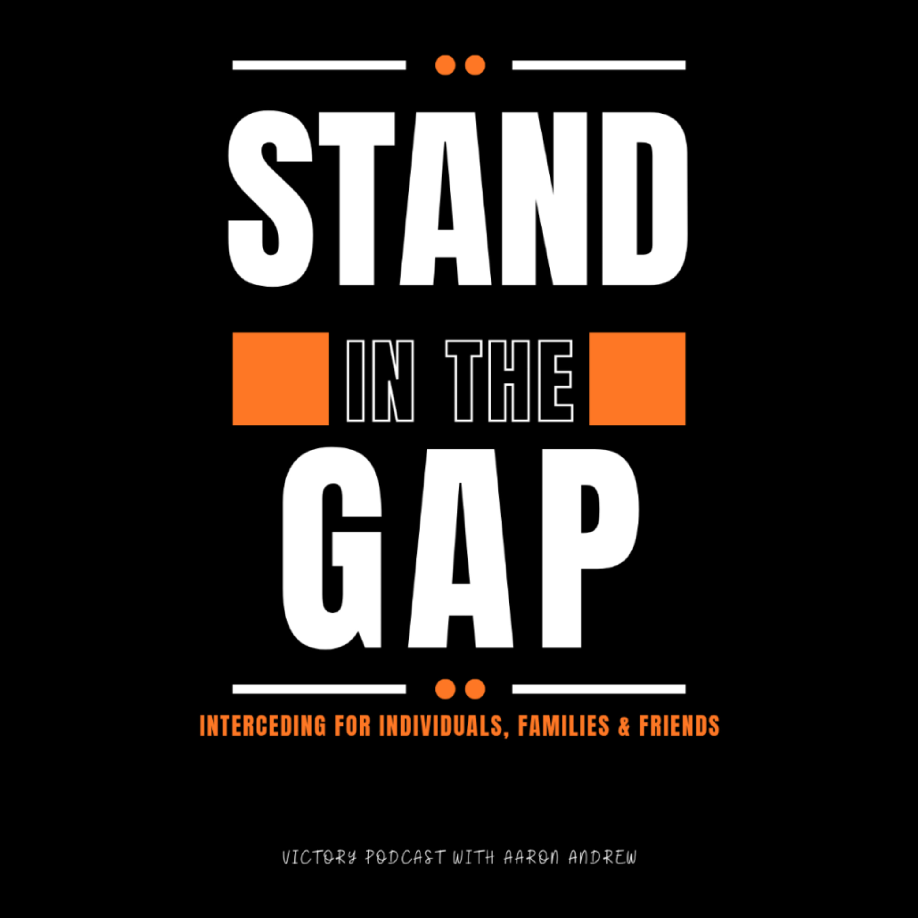 Stand In The Gap || Snatching Souls From The Fire|| Episode 17 episode artwork