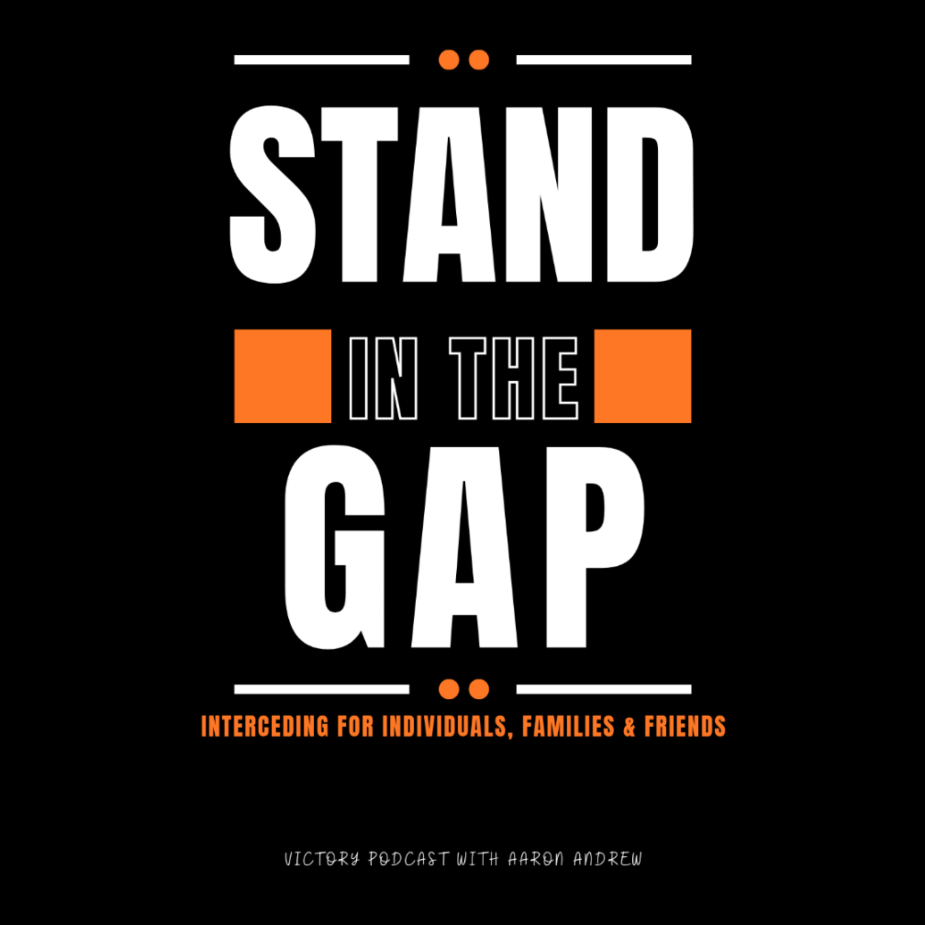 Stand In The Gap || The Ministry of Men in the Salvation of Souls || EP 23 episode artwork