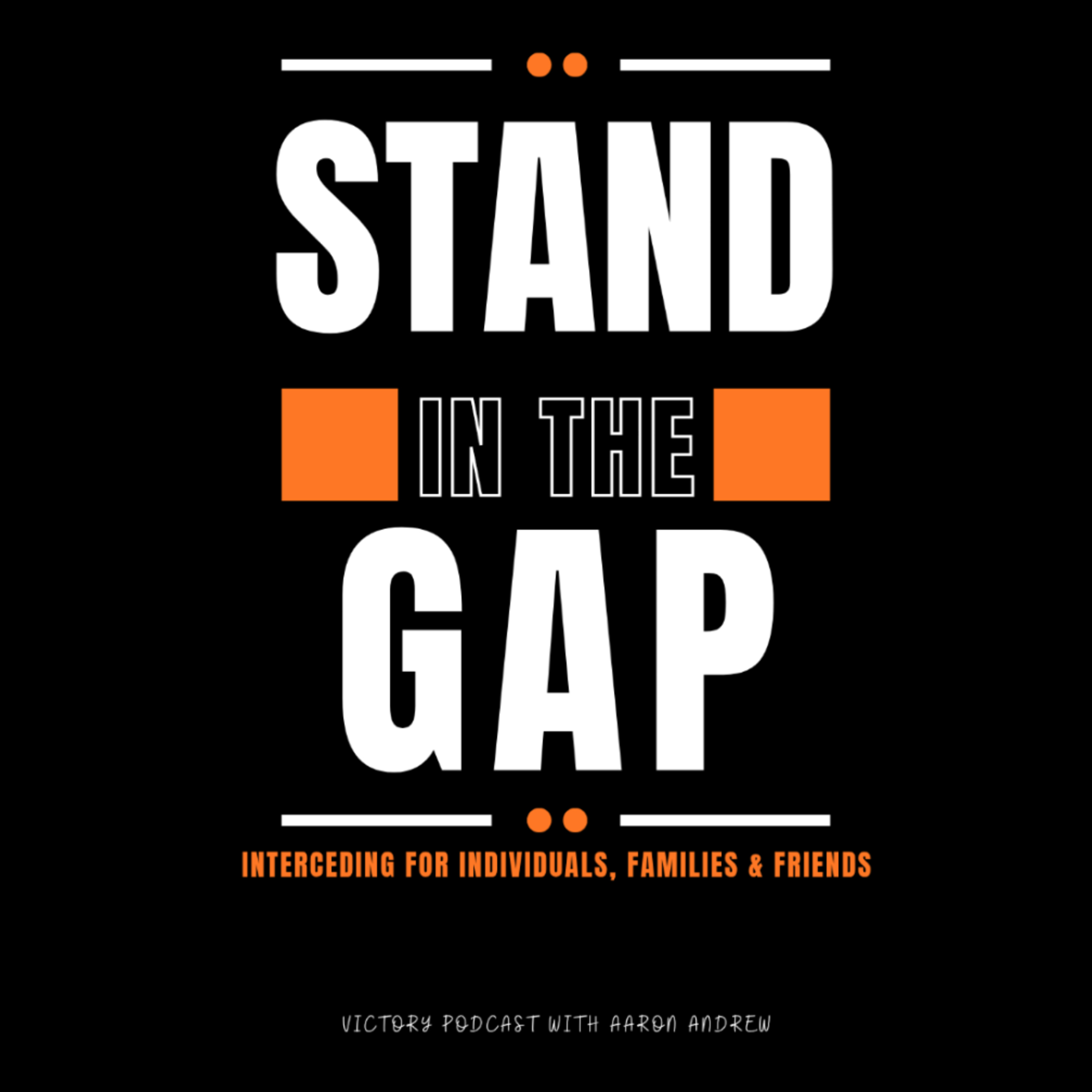 Stand In The Gap || Harvesters & Harvest of Souls || EP 26 episode artwork