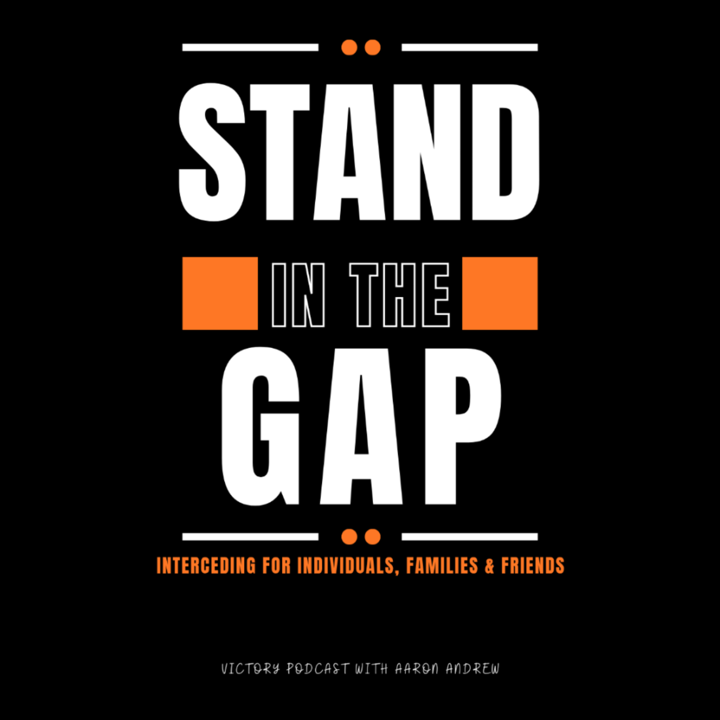 Stand In The Gap || Fishers of Men || EP 25 episode artwork