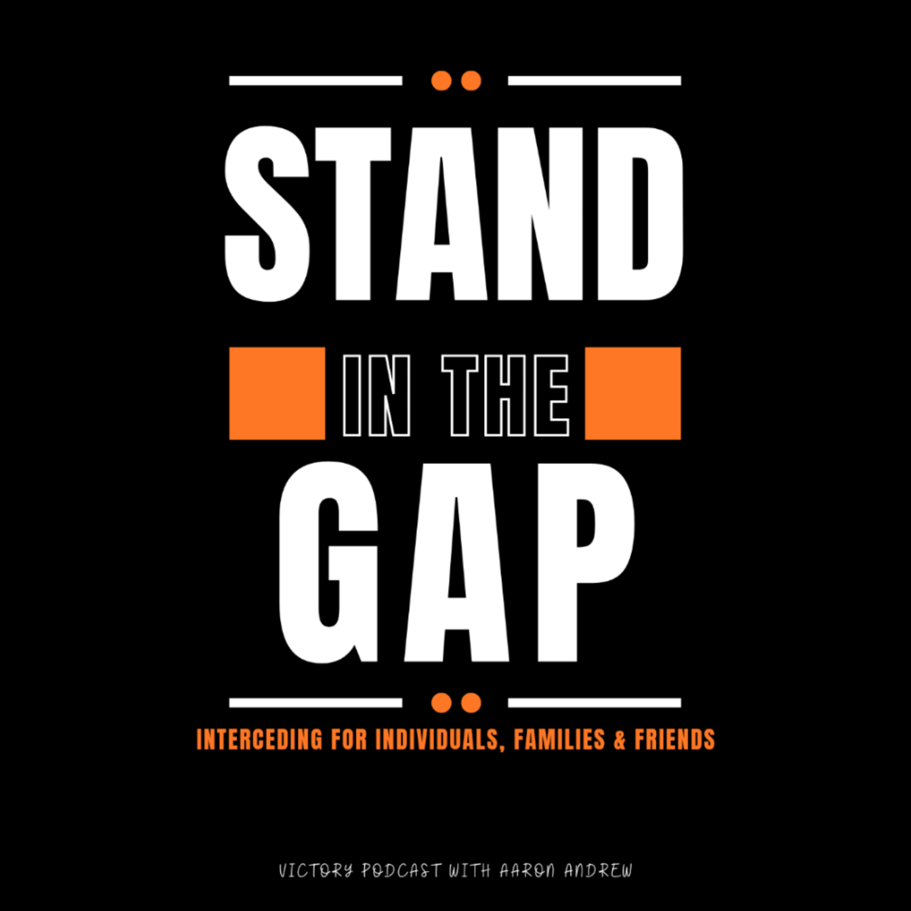 Stand In The Gap || Growing in Grace & the Knowledge of Christ || EP 29 episode artwork