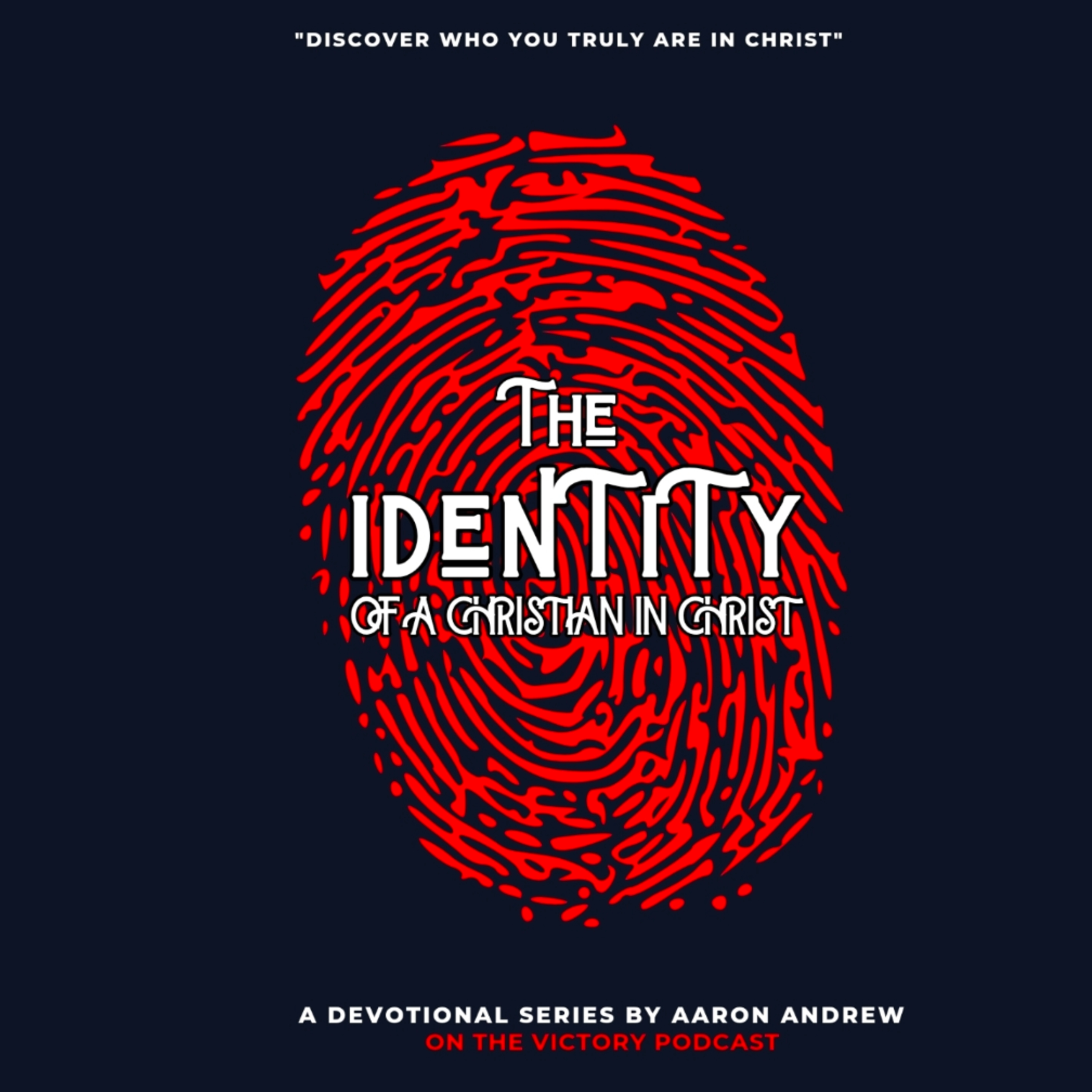 More than a Conqueror || The Identity of a Christian in Christ Devotional  episode artwork