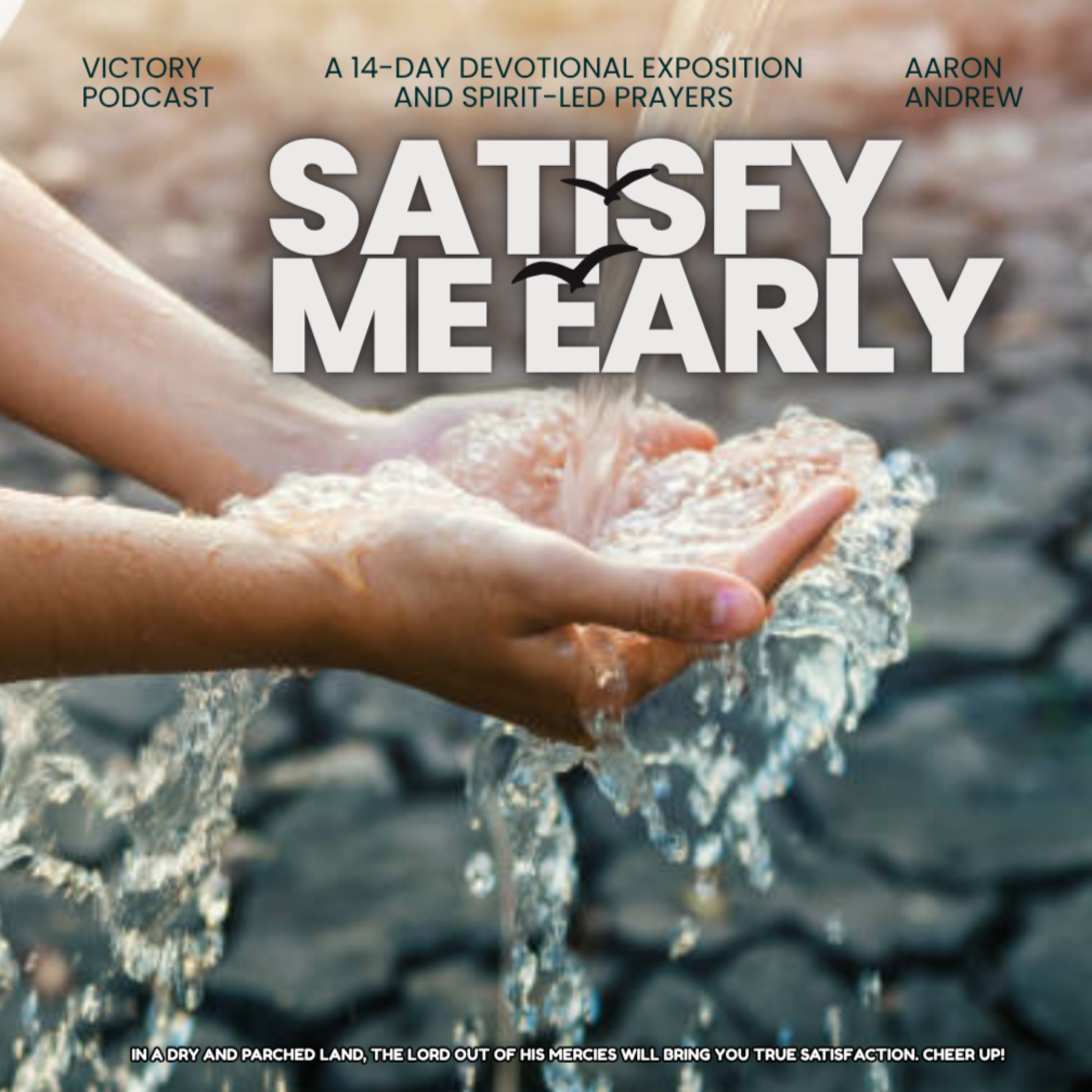 The Deep Cry of the Soul || Satisfy Me Early: An Expositional Devotional episode artwork