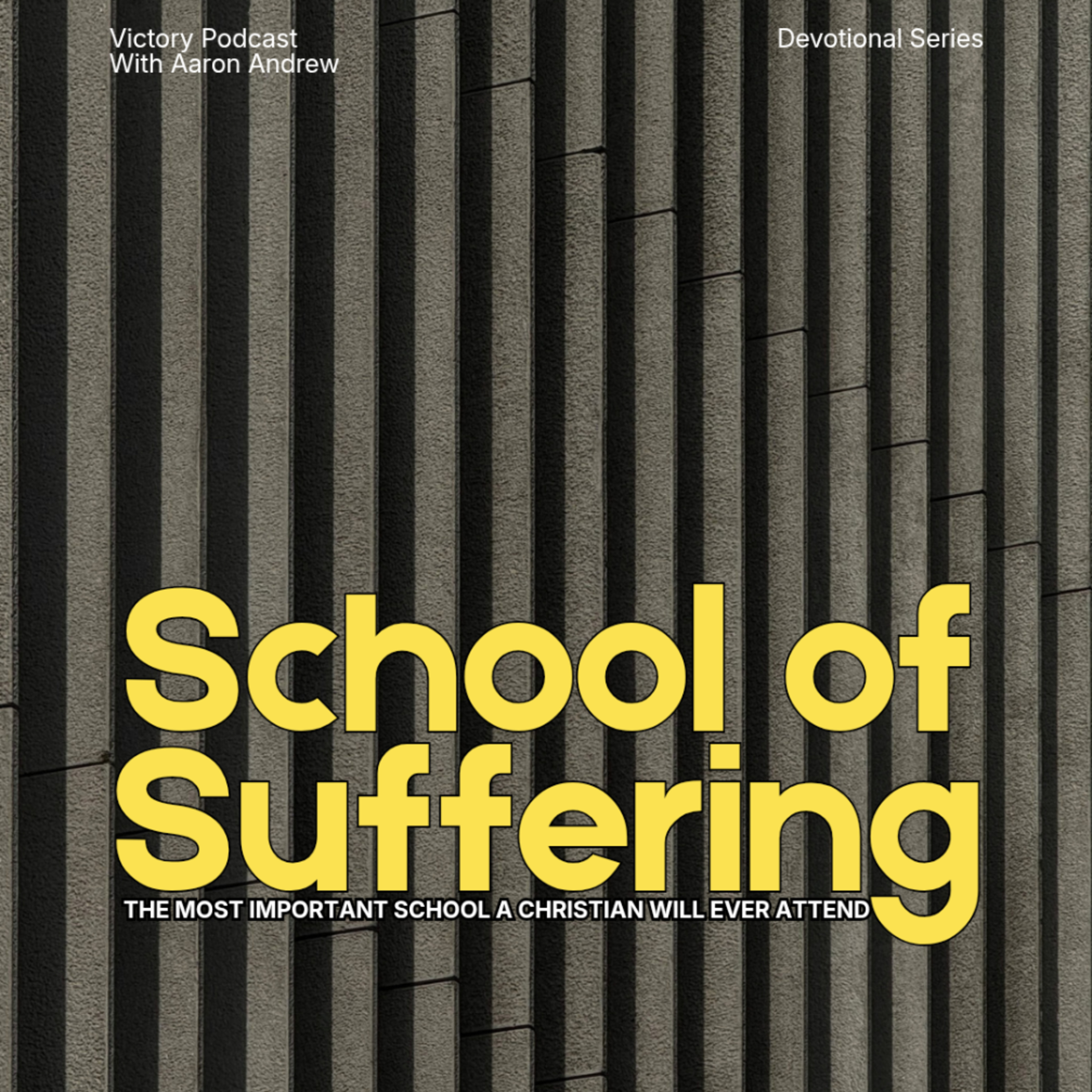 Suffering & the Community of Faith (You Were Never Meant to Suffer Alone) || The School of Suffering
