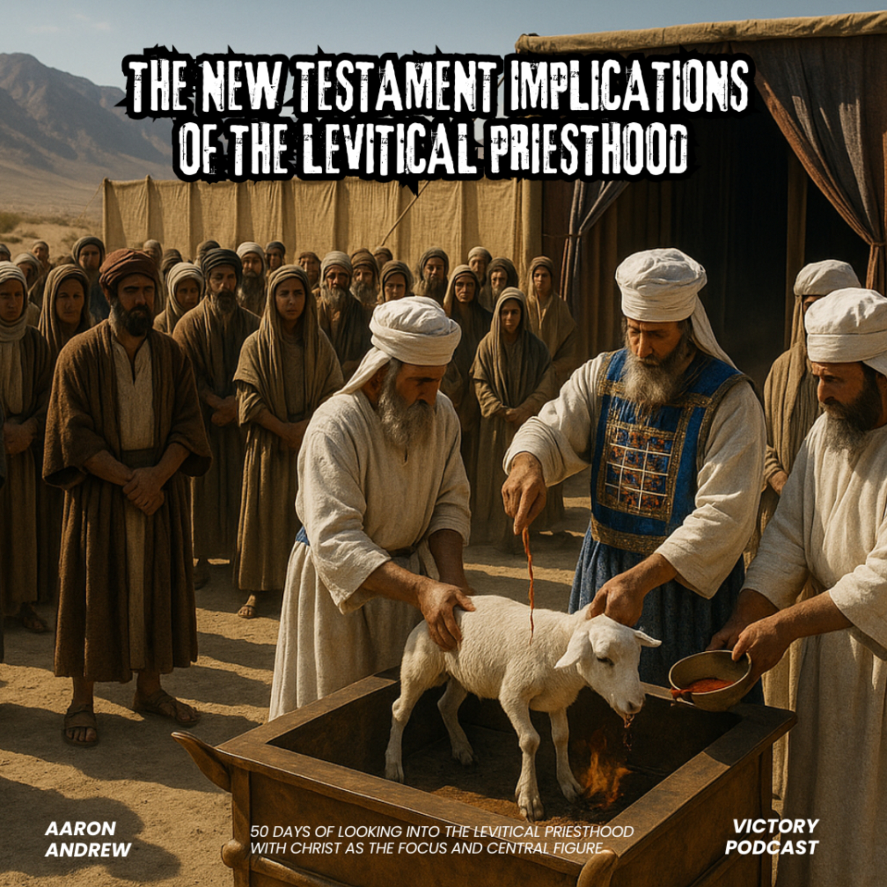 Holy to the LORD (An Identity Worn on the Forehead) || The Levitical Priesthood Teaching Series episode artwork