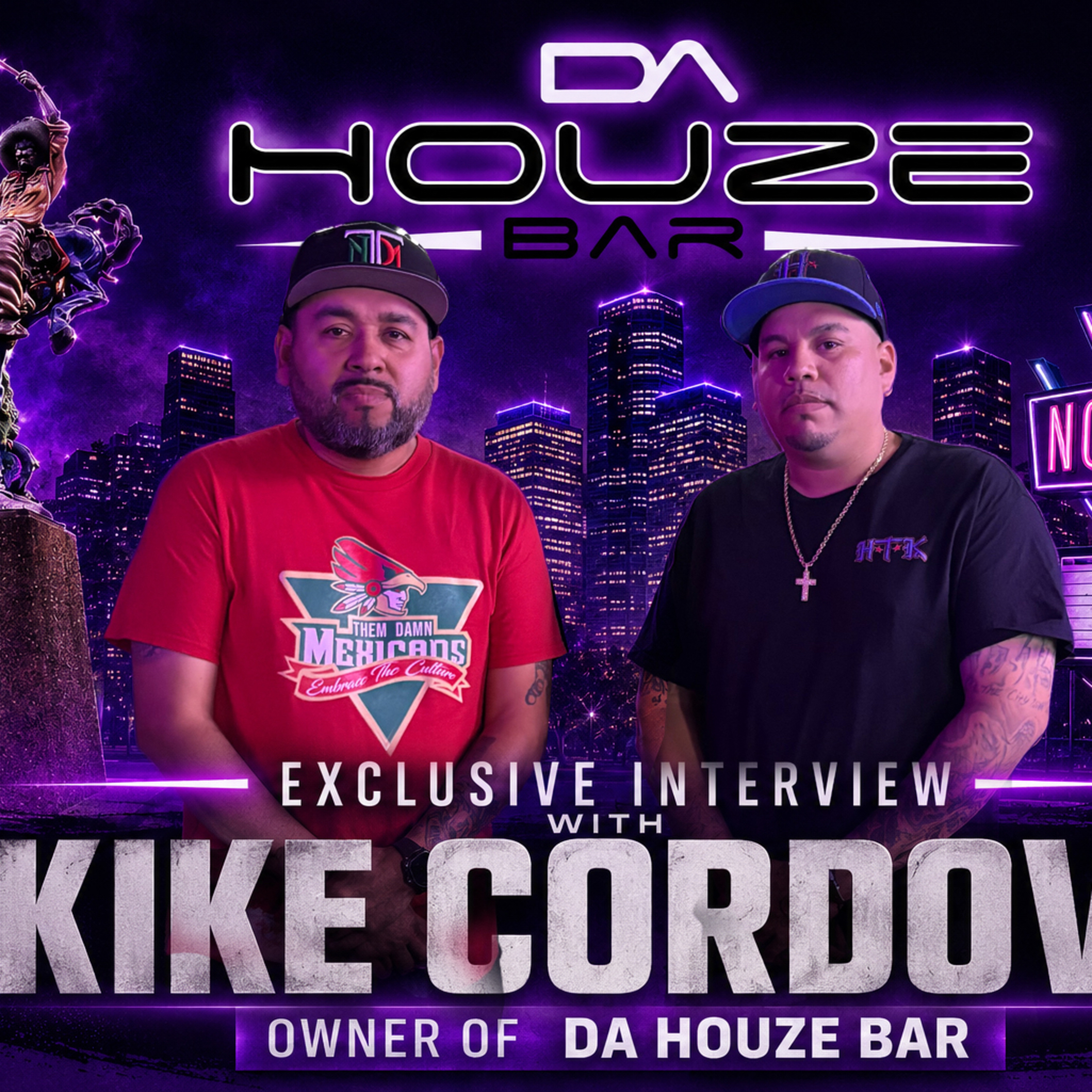 Kike Cordova Owner of Da Houze Bar