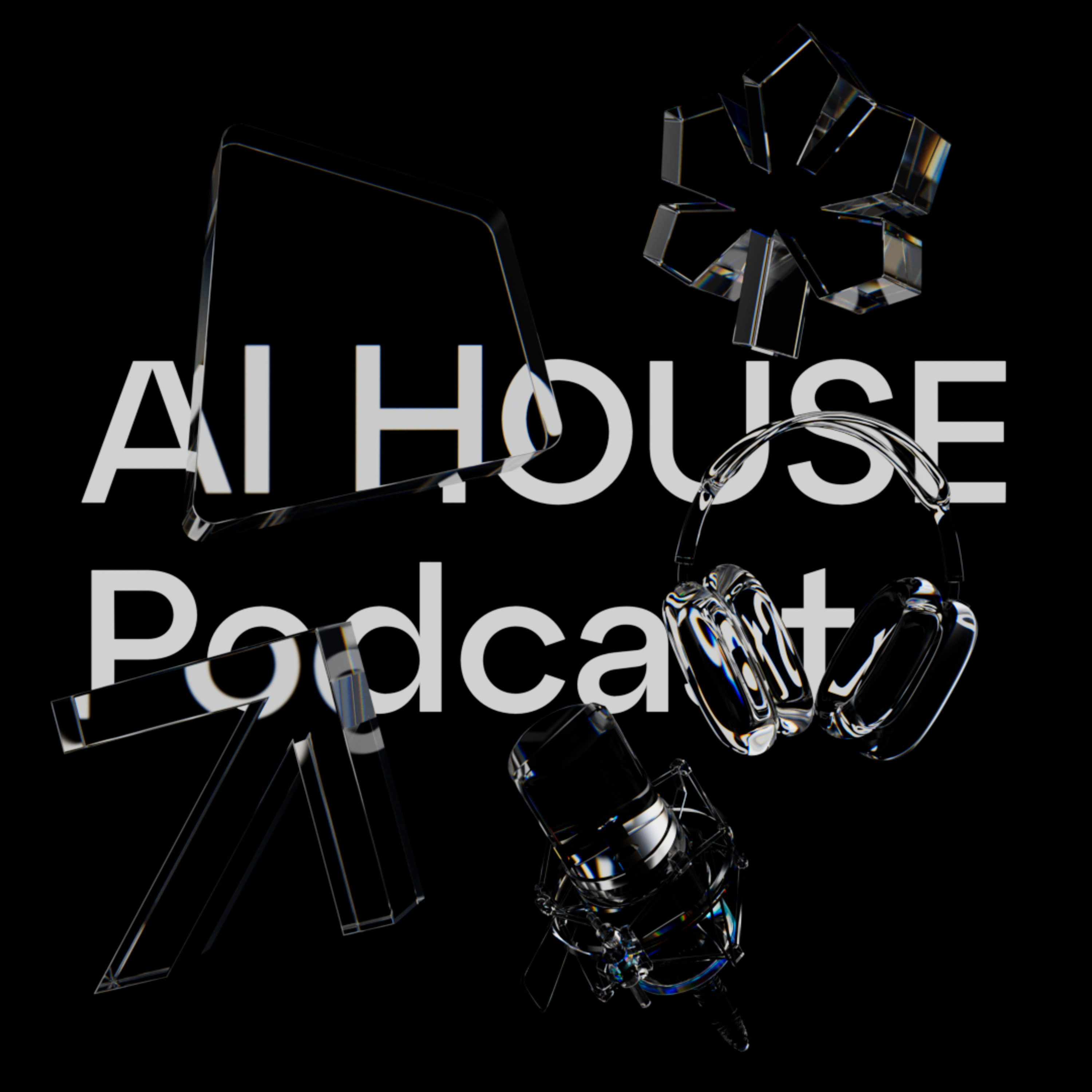 AI HOUSE Podcast — coming soon
