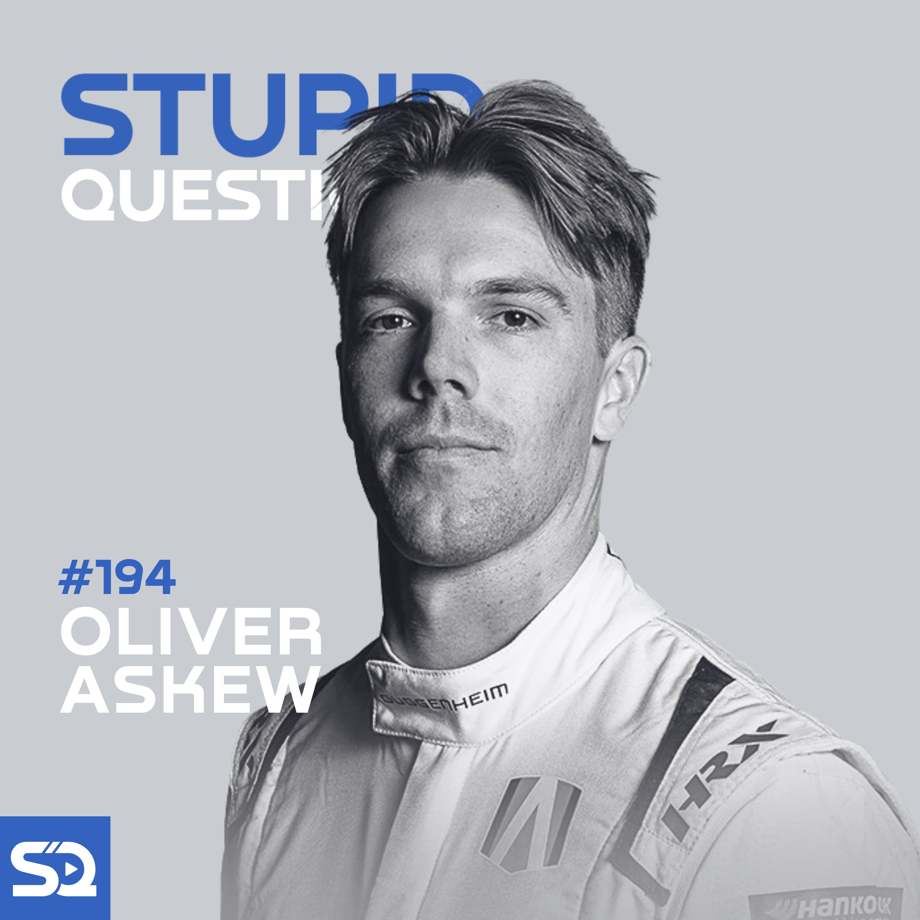 #194 – Oliver Askew, Formula E Race Car Driver — Speed, Stillness, and the Search for What’s Real episode artwork