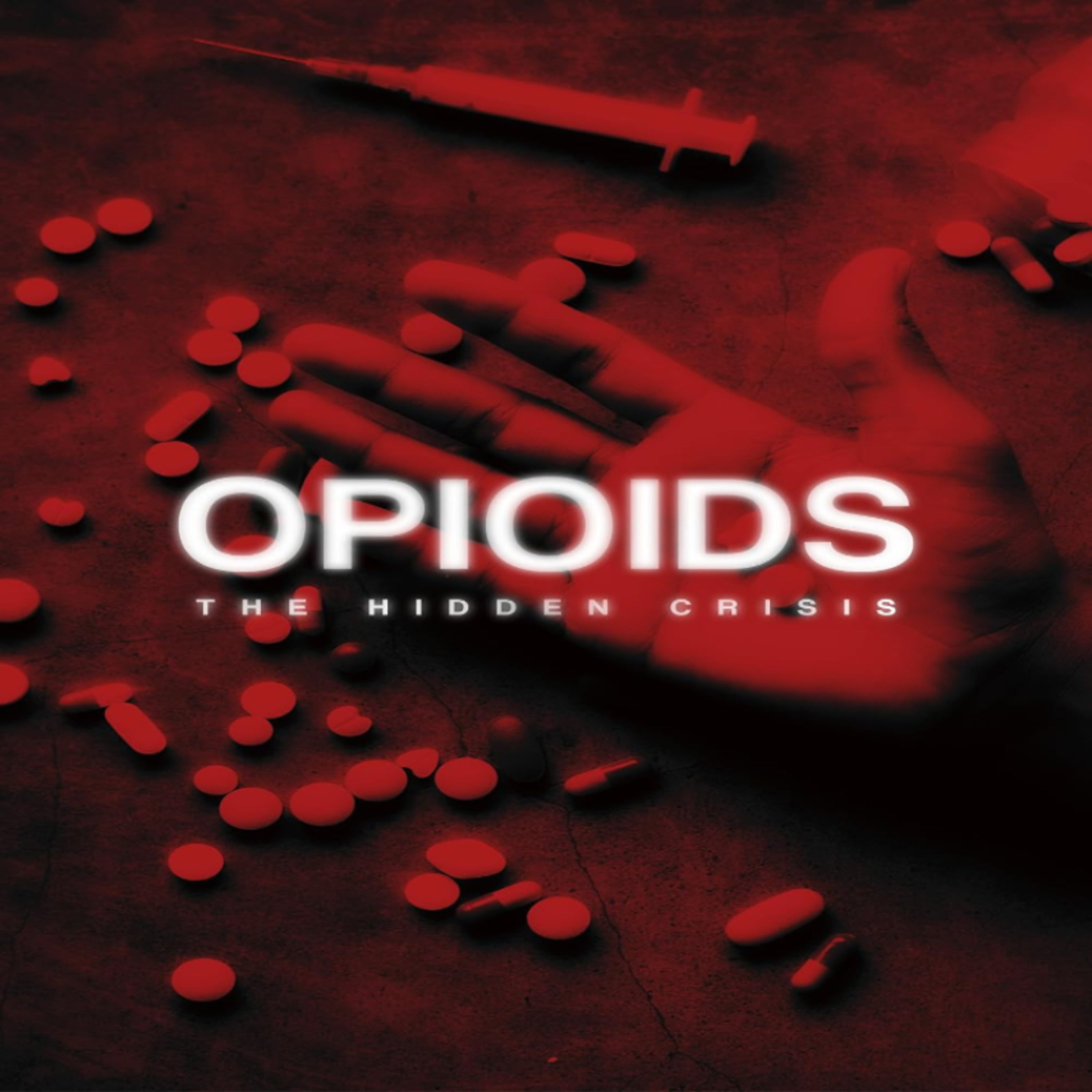 Opioids: The Hidden Crisis (2024) Movie Review episode artwork