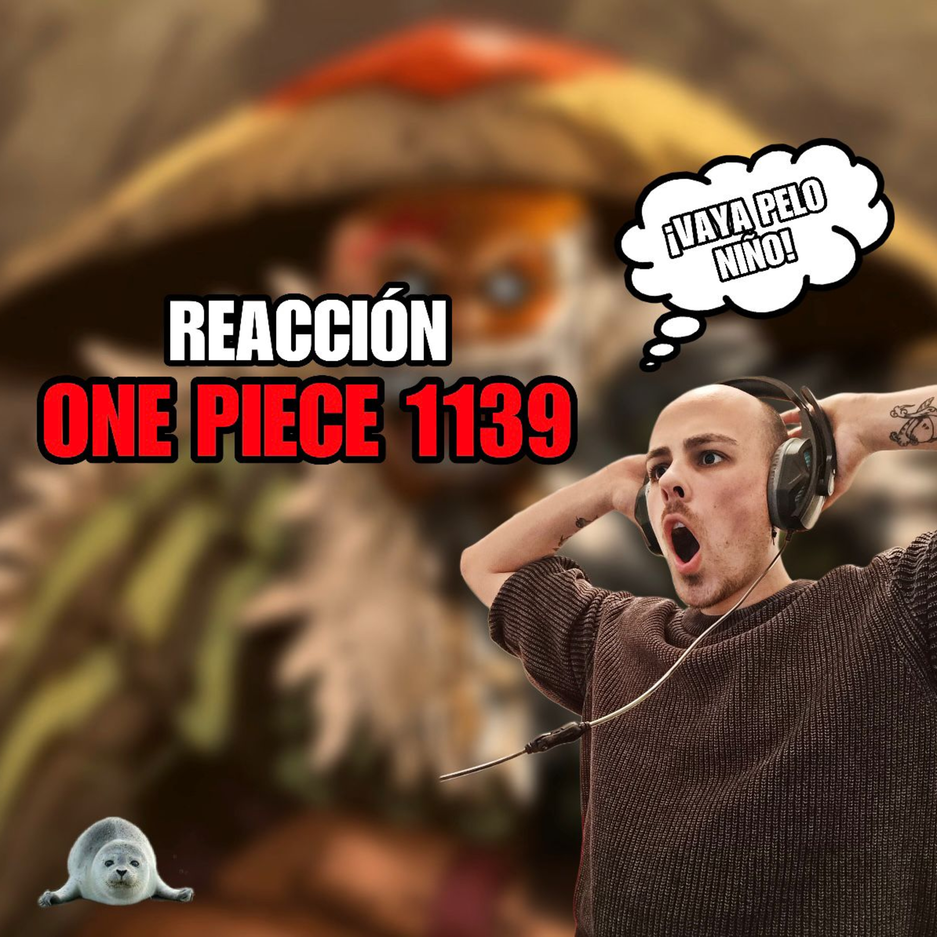 #141 - "EL DEVORADOR DE MONTAÑAS" | REACCIÓN ONE PIECE 1139 | Conexión Levely episode artwork