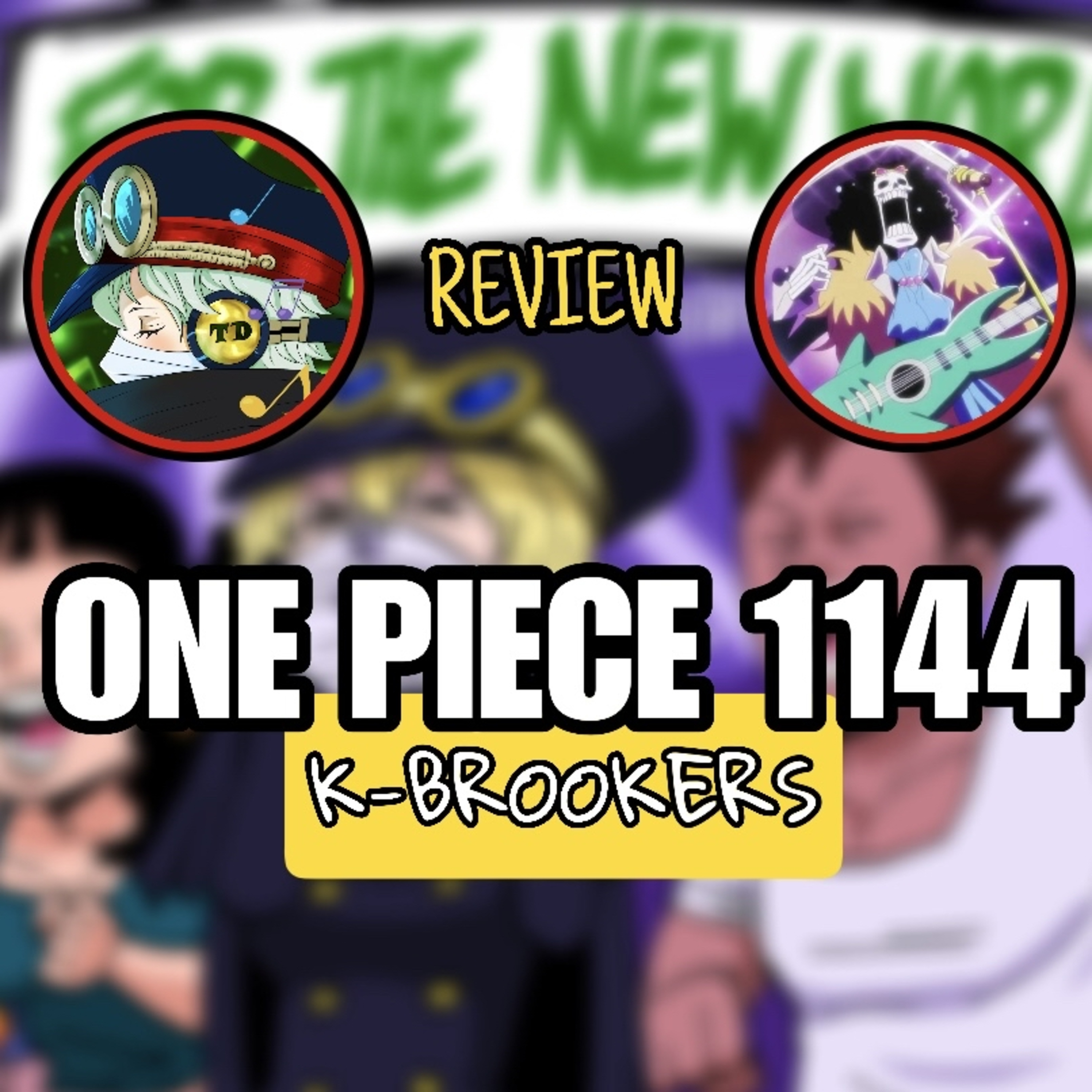 #155 - "GUNKO K-BROOKER" | REVIEW ONE PIECE 1144 | Conexión Levely episode artwork