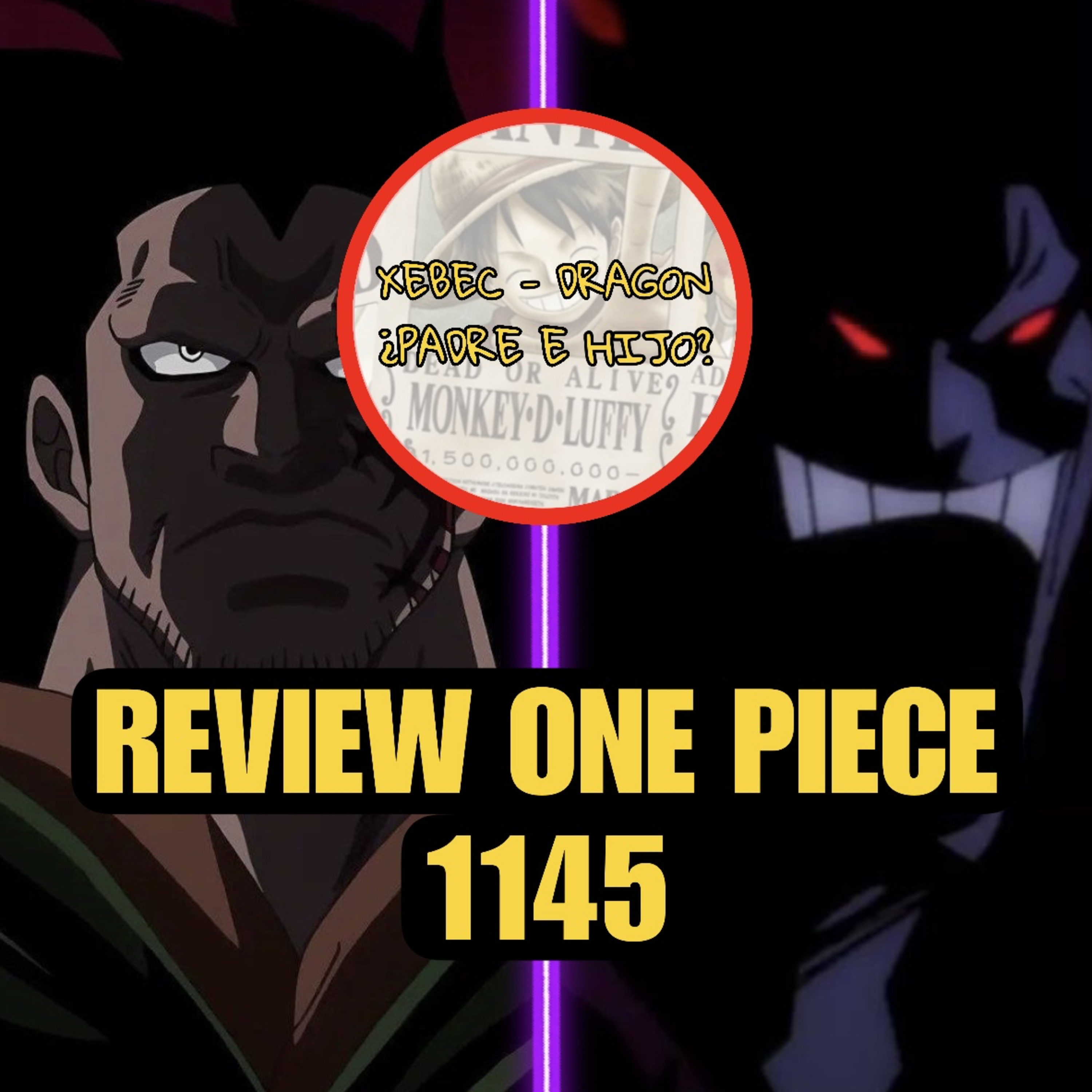 #157 - "¿XEBEC PADRE DE DRAGON?" | REVIEW ONE PIECE 1145 | Conexión Levely episode artwork