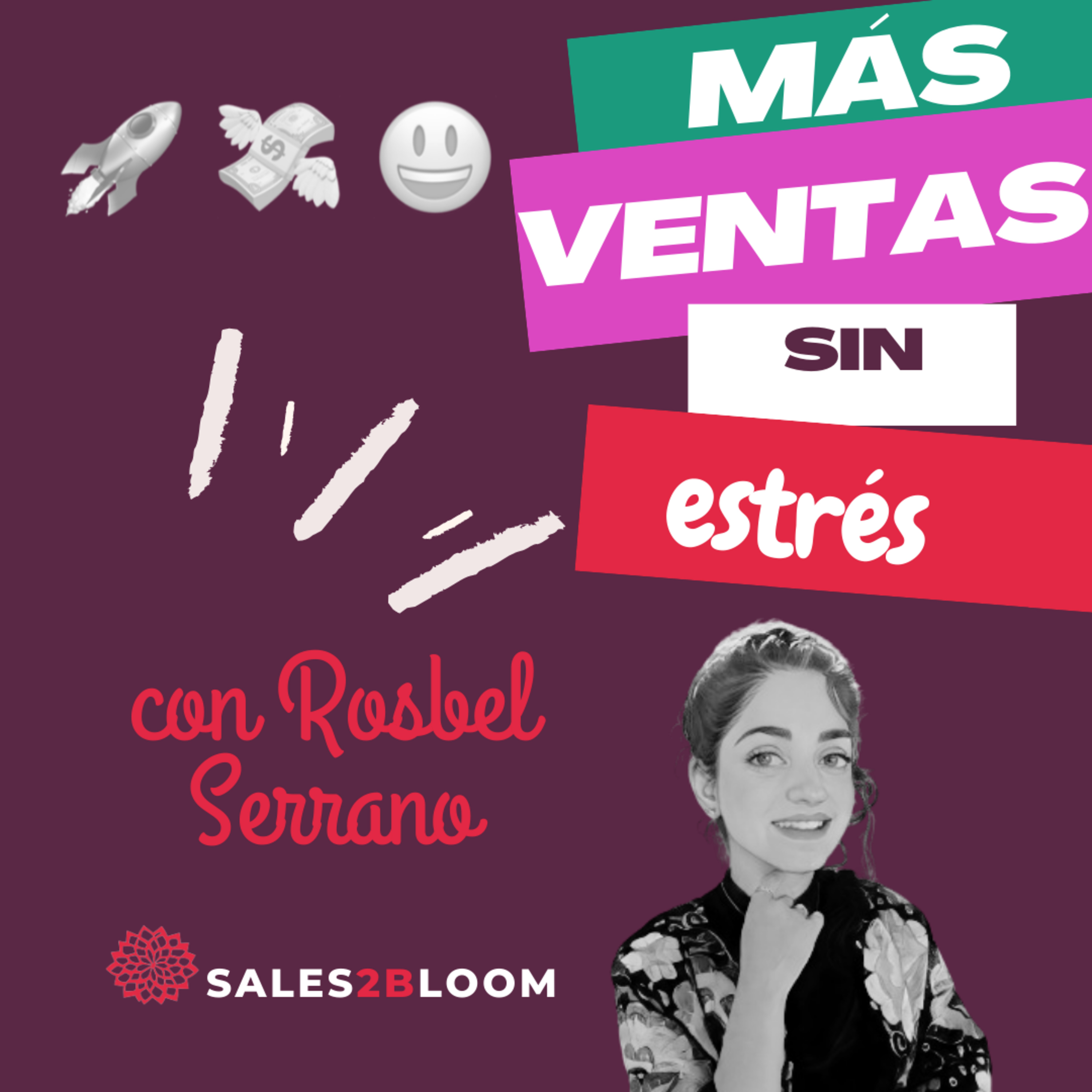 Más ventas con Rosbel de Sales2Bloom