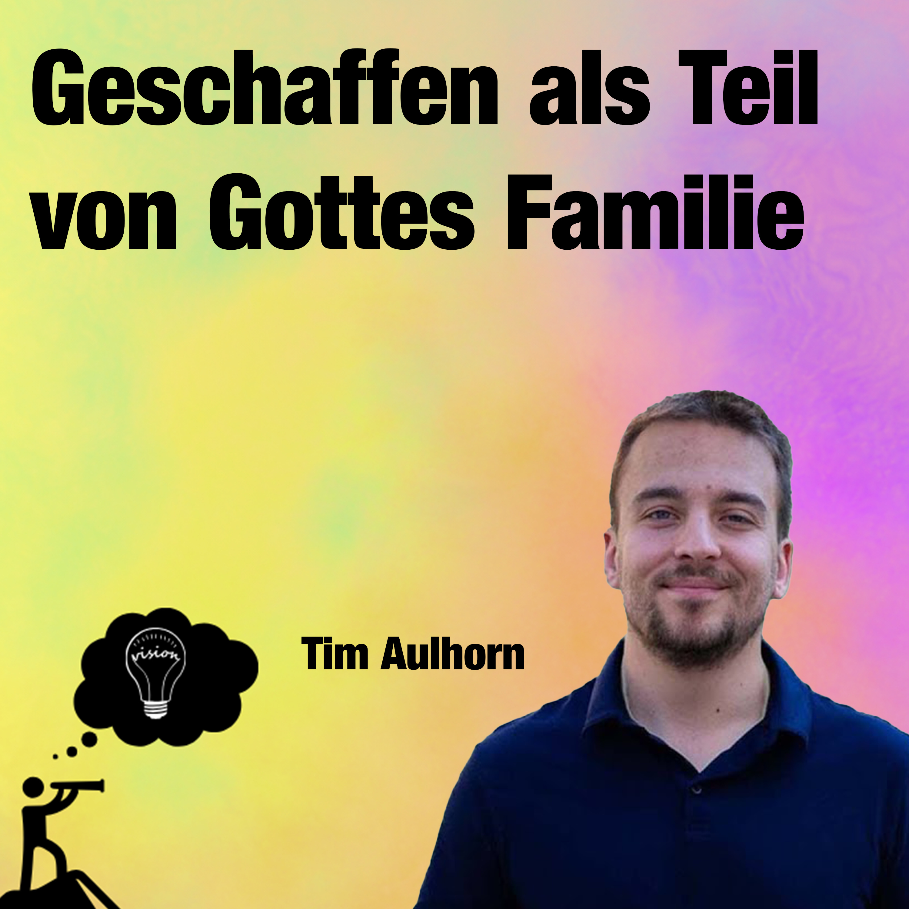 Predigt vom 16.06.2024 | Geschaffen als Teil von Gottes Familie – Tim Aulhorn episode artwork