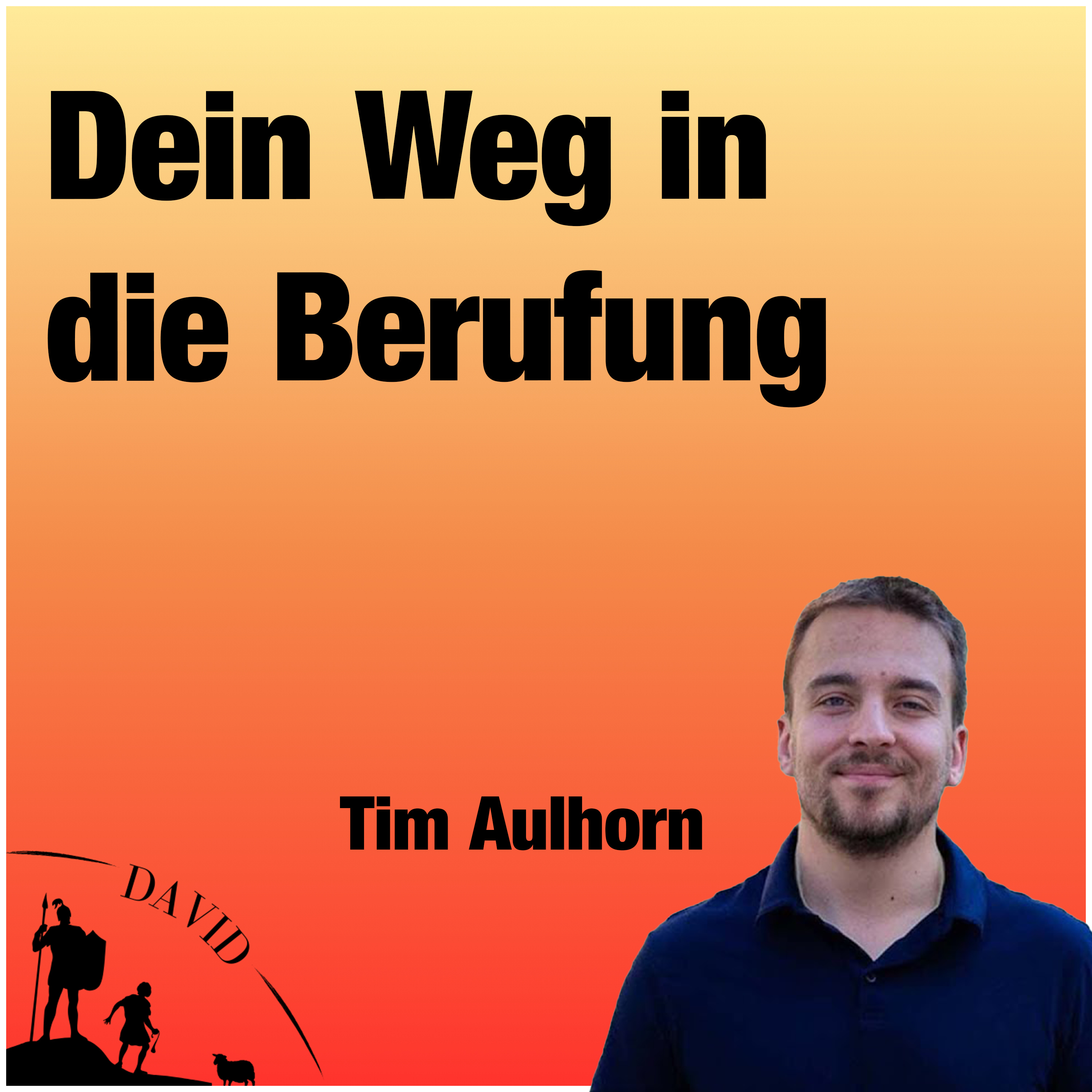 Predigt vom 08.09.2024 | Dein Weg in die Berufung – Tim Aulhorn episode artwork
