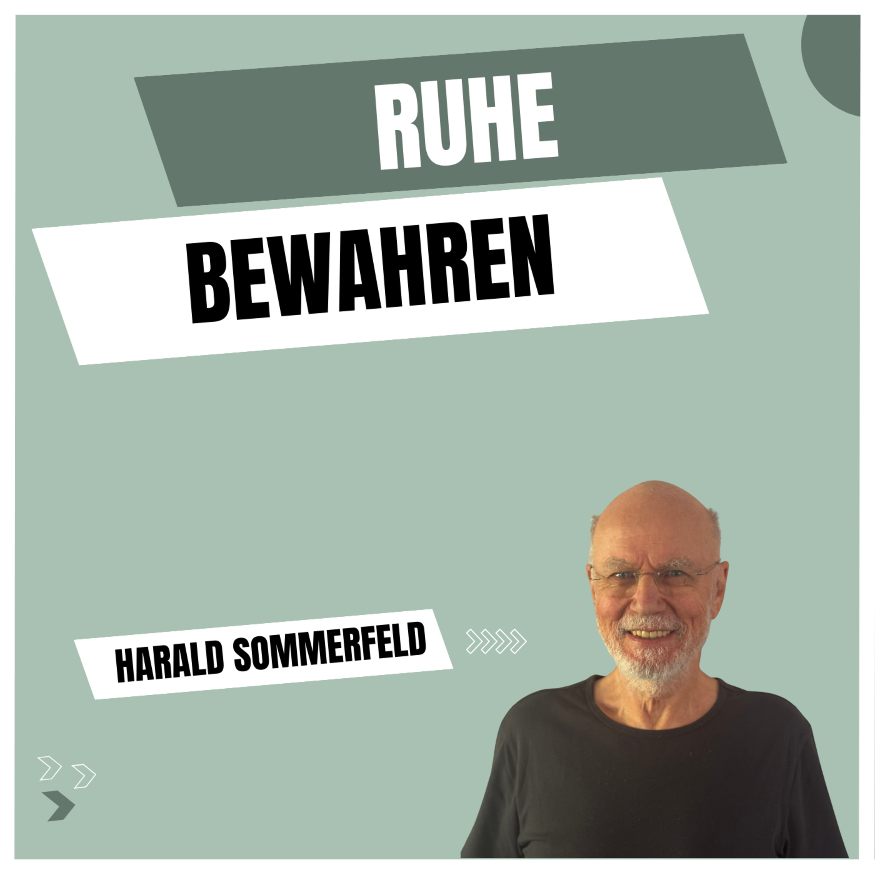 Predigt vom 31.08.2025 | Ruhe bewahren– Harald Sommerfeld episode artwork