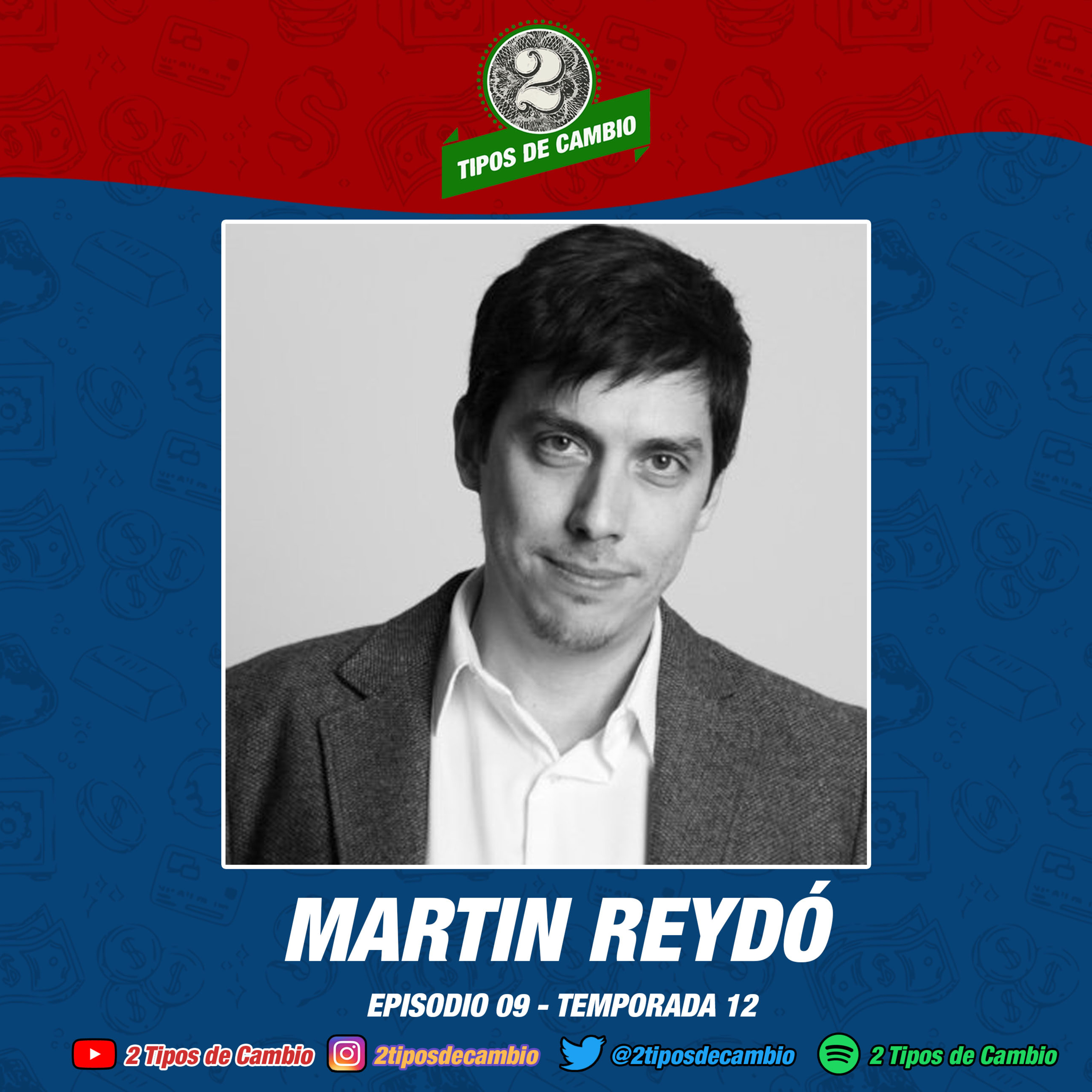 E09|S12 Entrevista a Martín Reydó episode artwork