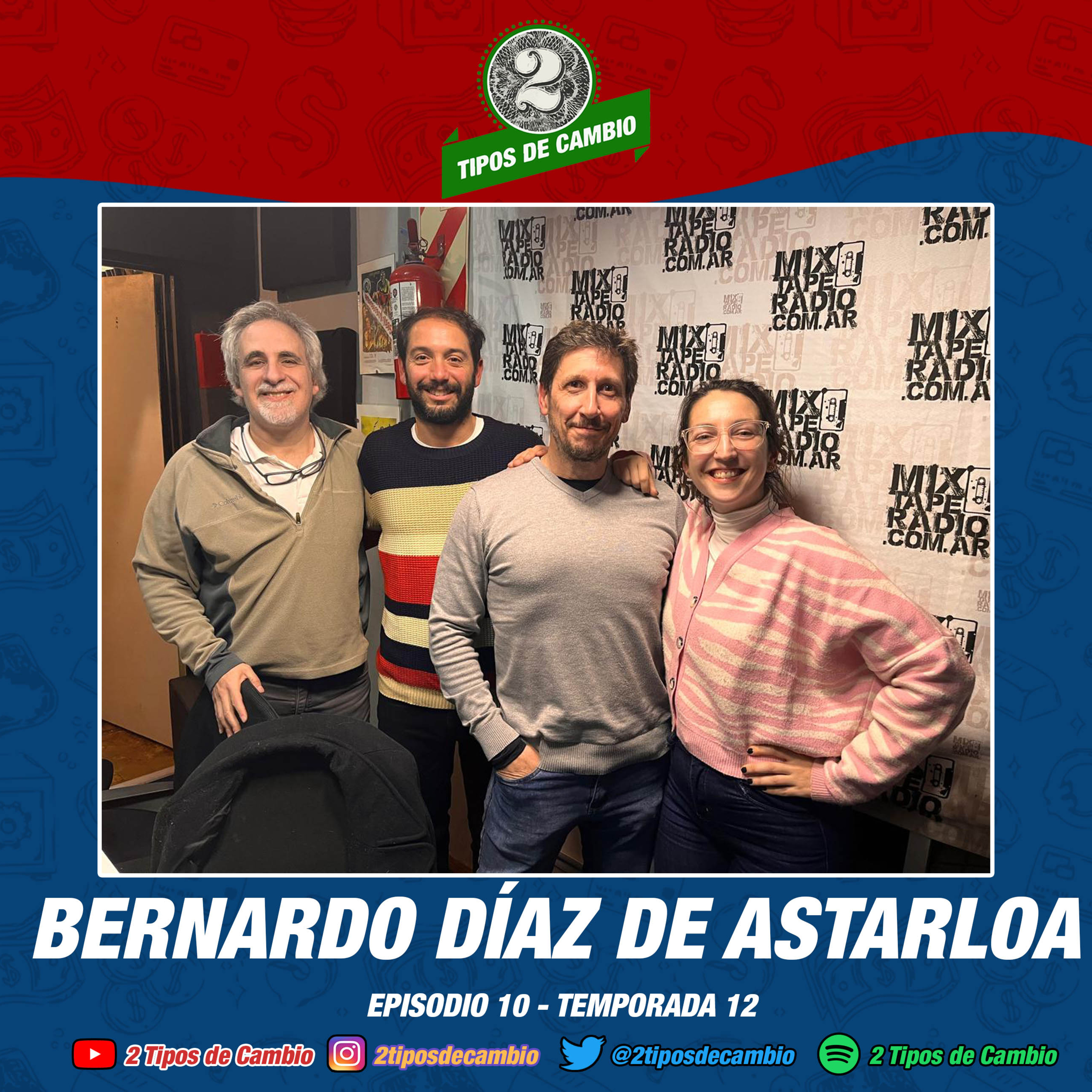 E10|S12 Bernardo Díaz de Astarloa - #crecer #matriz #colón episode artwork