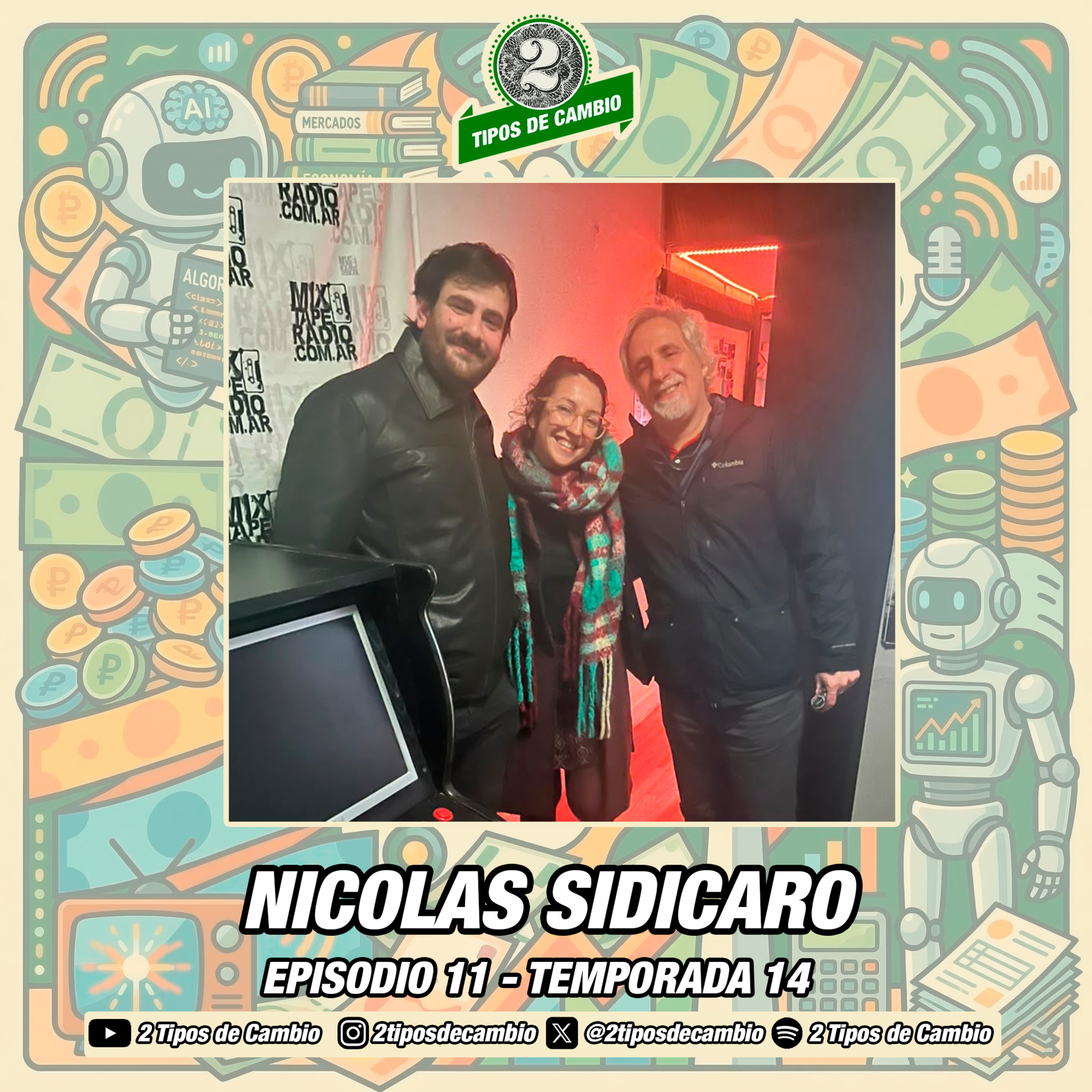 E11|S14 Nicolás Sidicaro - #artificial #medalla #productiva episode artwork