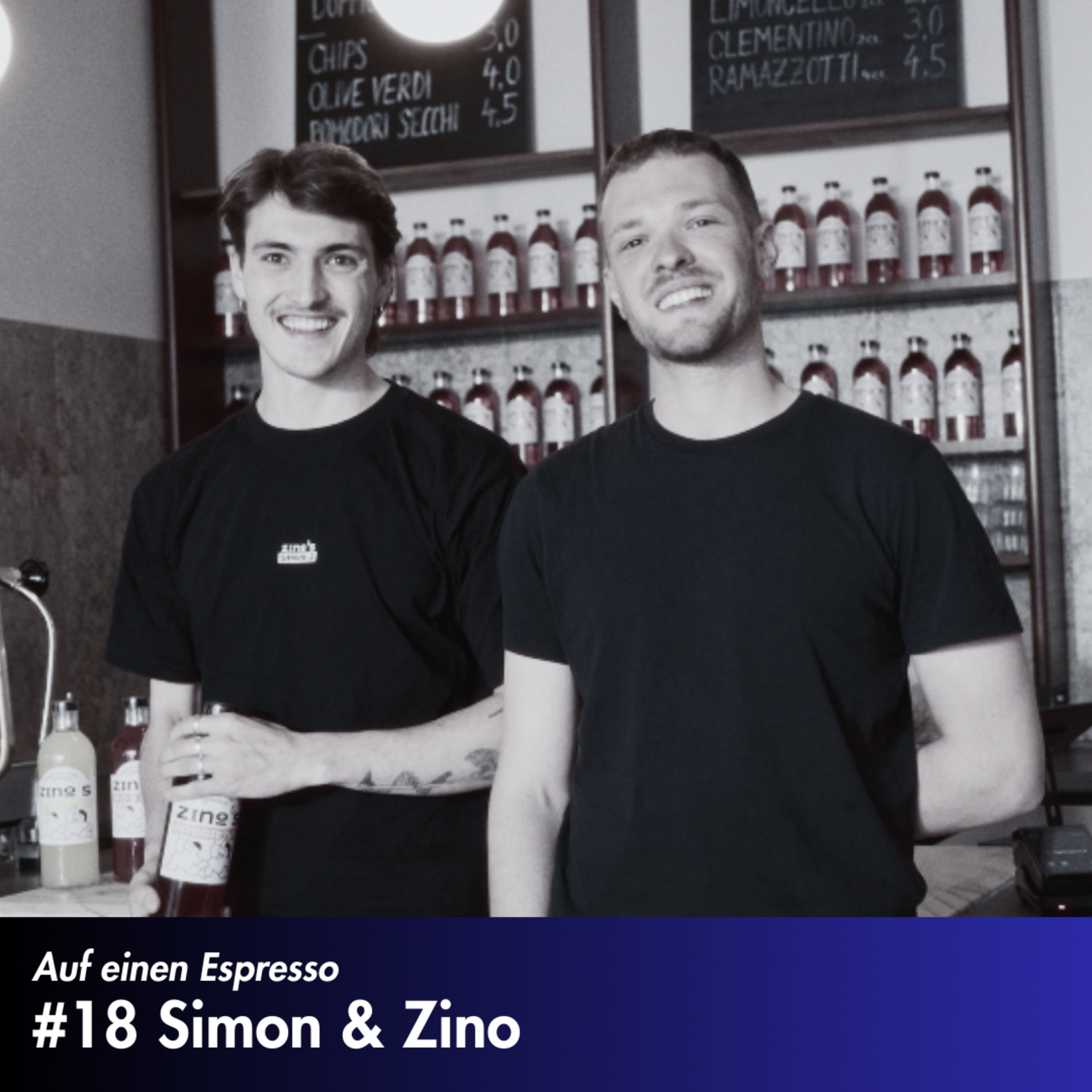 #18 Simon Frey & Zino Egger - Die Gründer von Zino's Spritz episode artwork