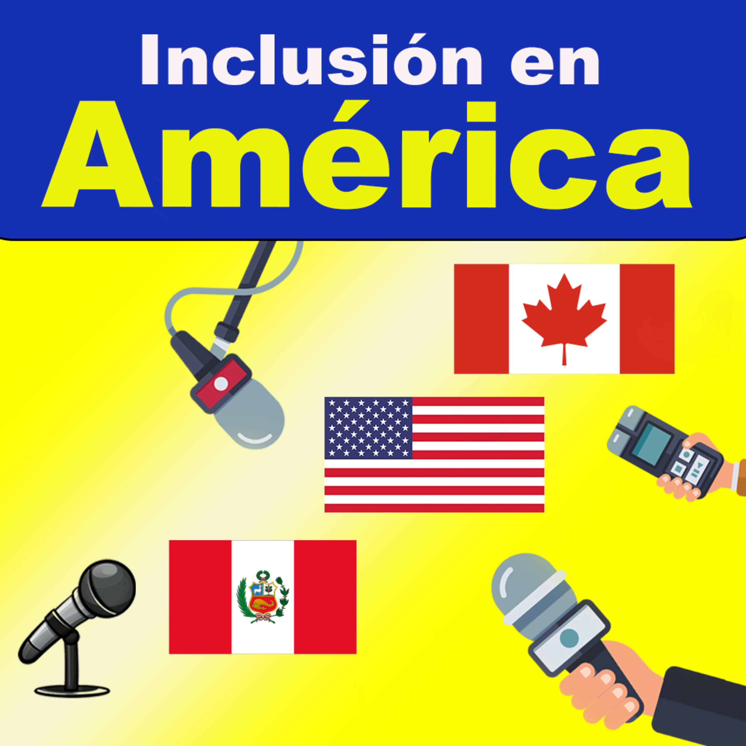 EP8- Inclusión en América Feat Katherin, Nancy y César episode artwork