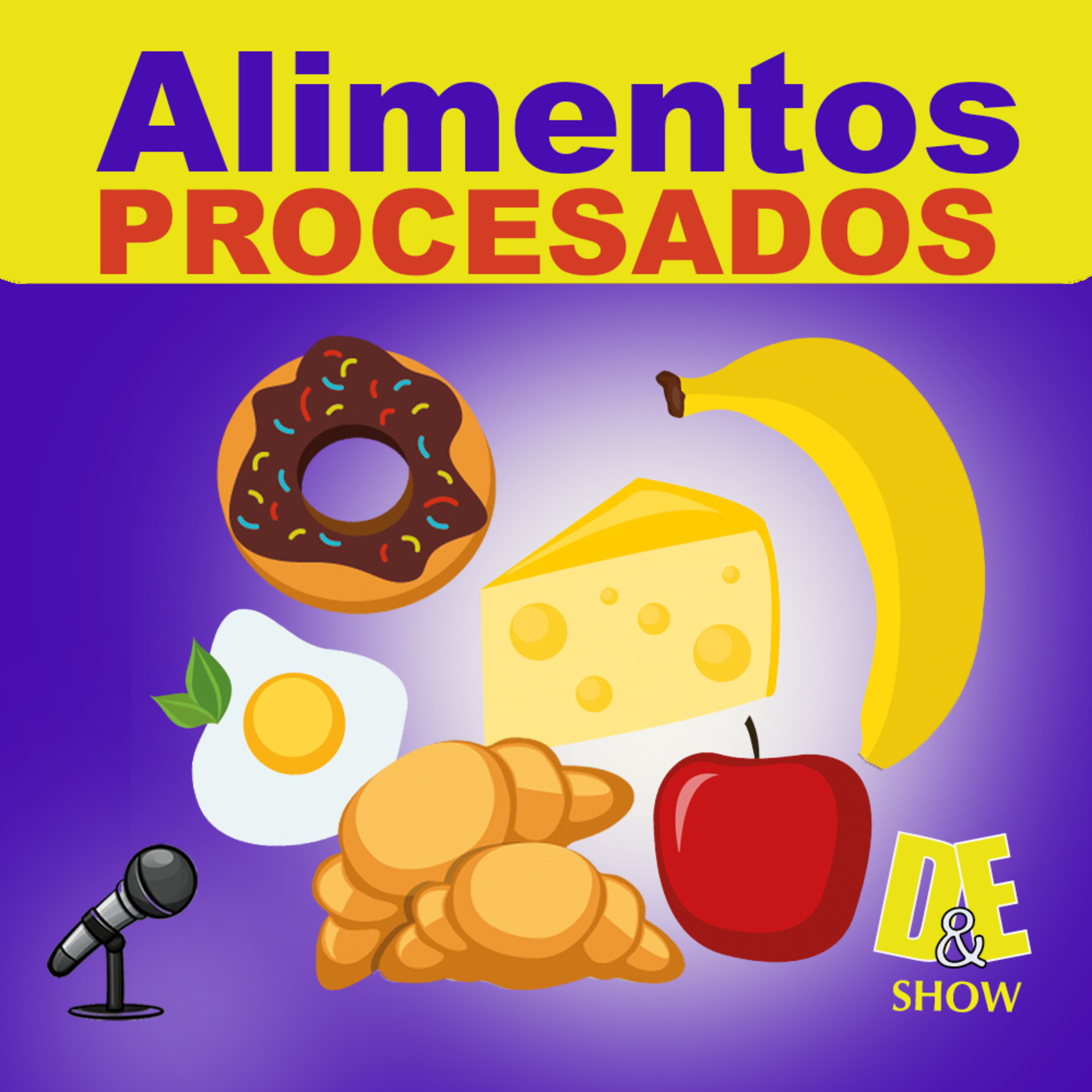 EP17- Alimentos Procesados. episode artwork