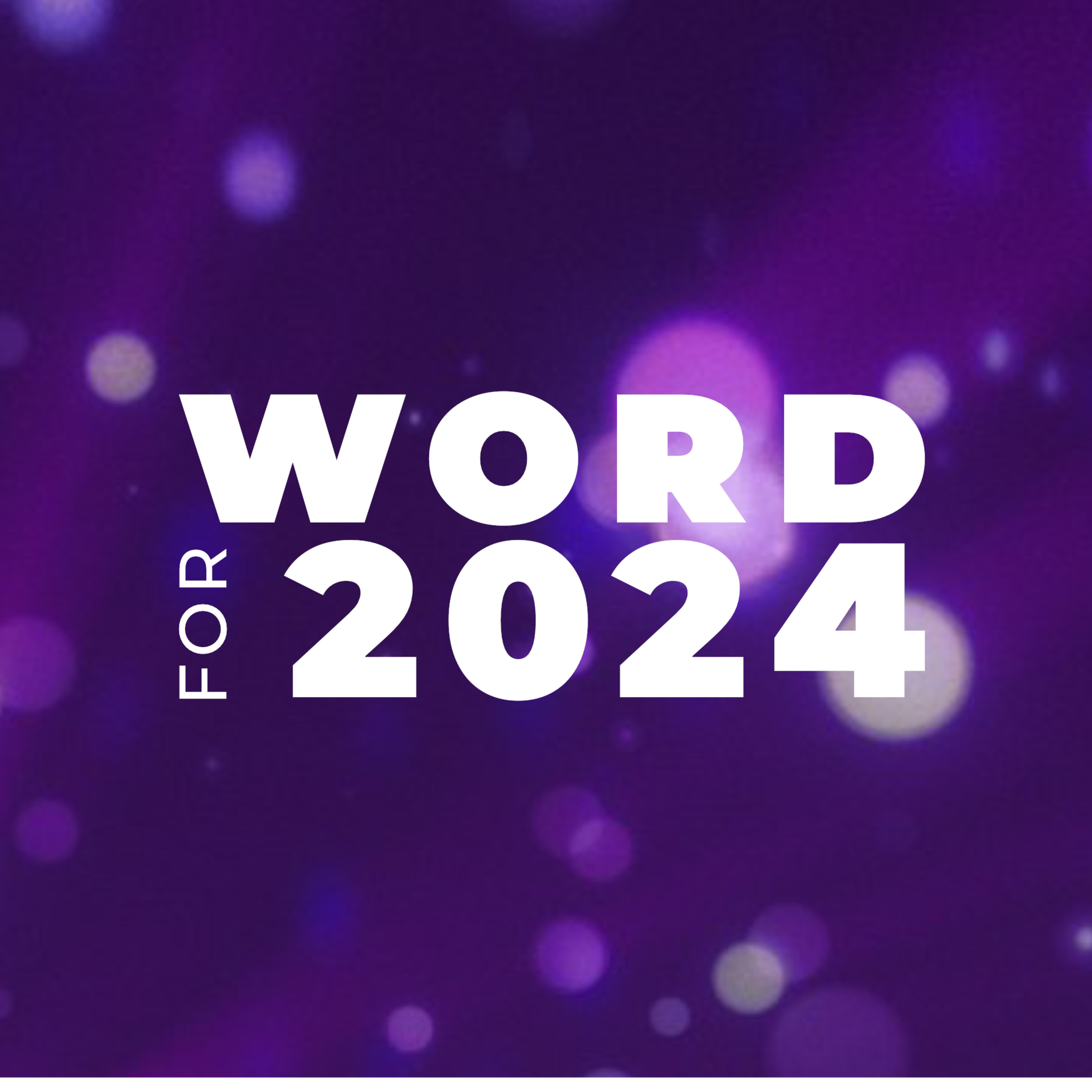 WORD FOR 2024 episode artwork