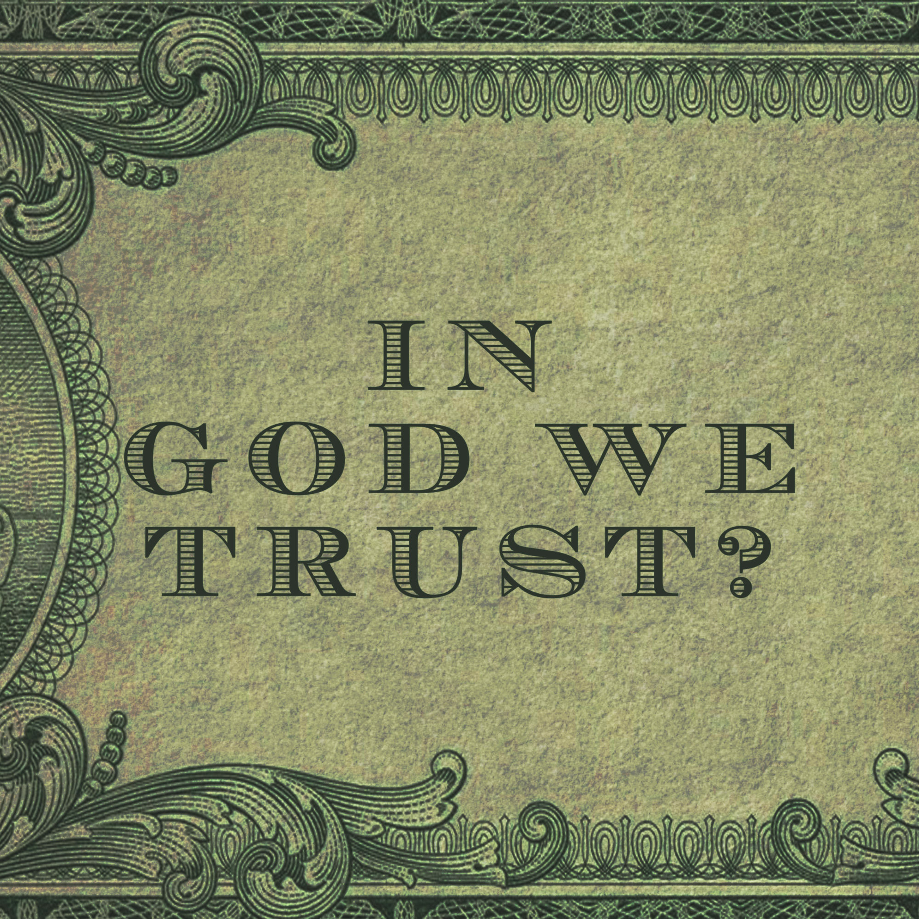 IN GOD WE TRUST? episode artwork