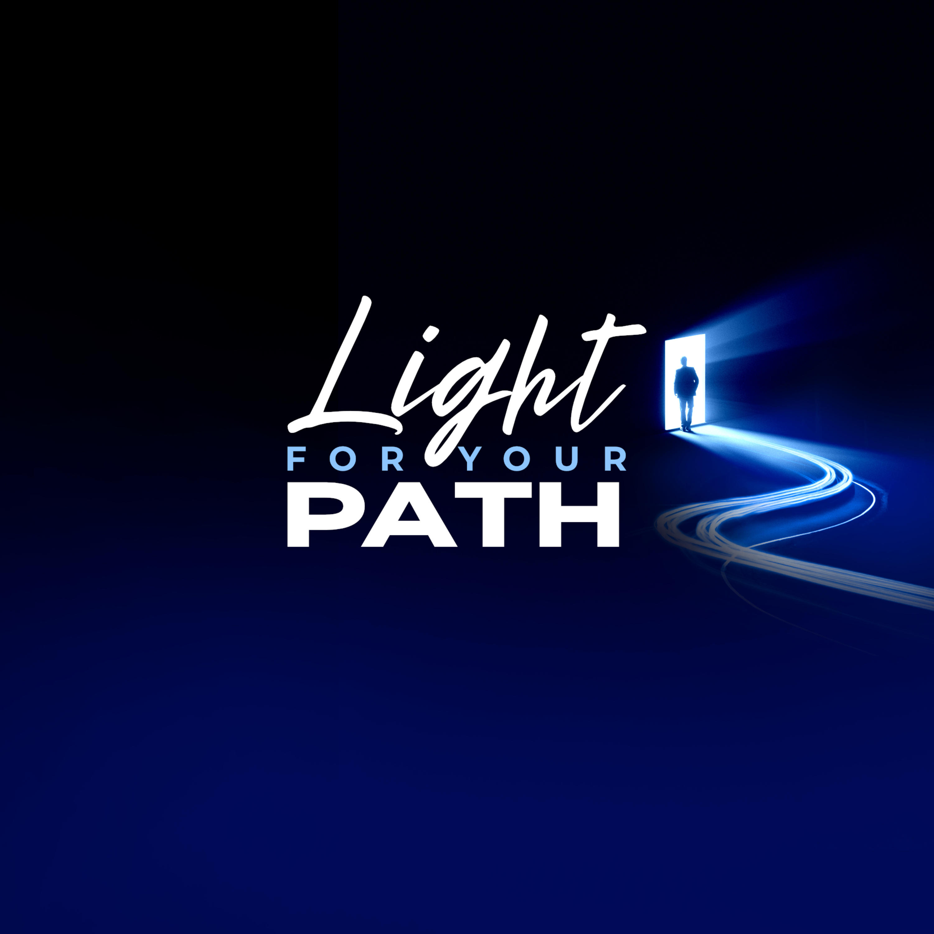 LIGHT FOR YOUR PATH