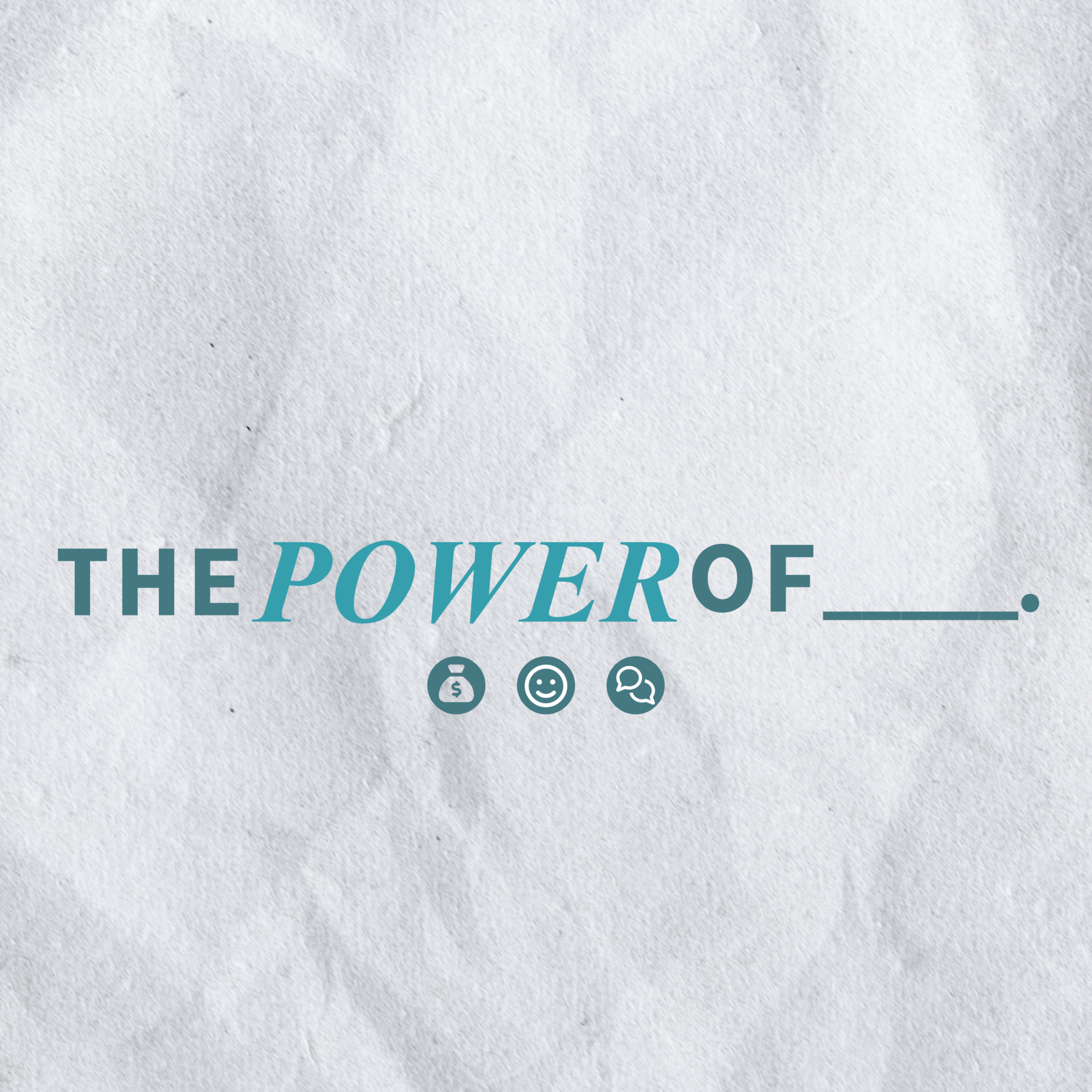 THE POWER OF ________. | Money - Asking The Wrong Question episode artwork