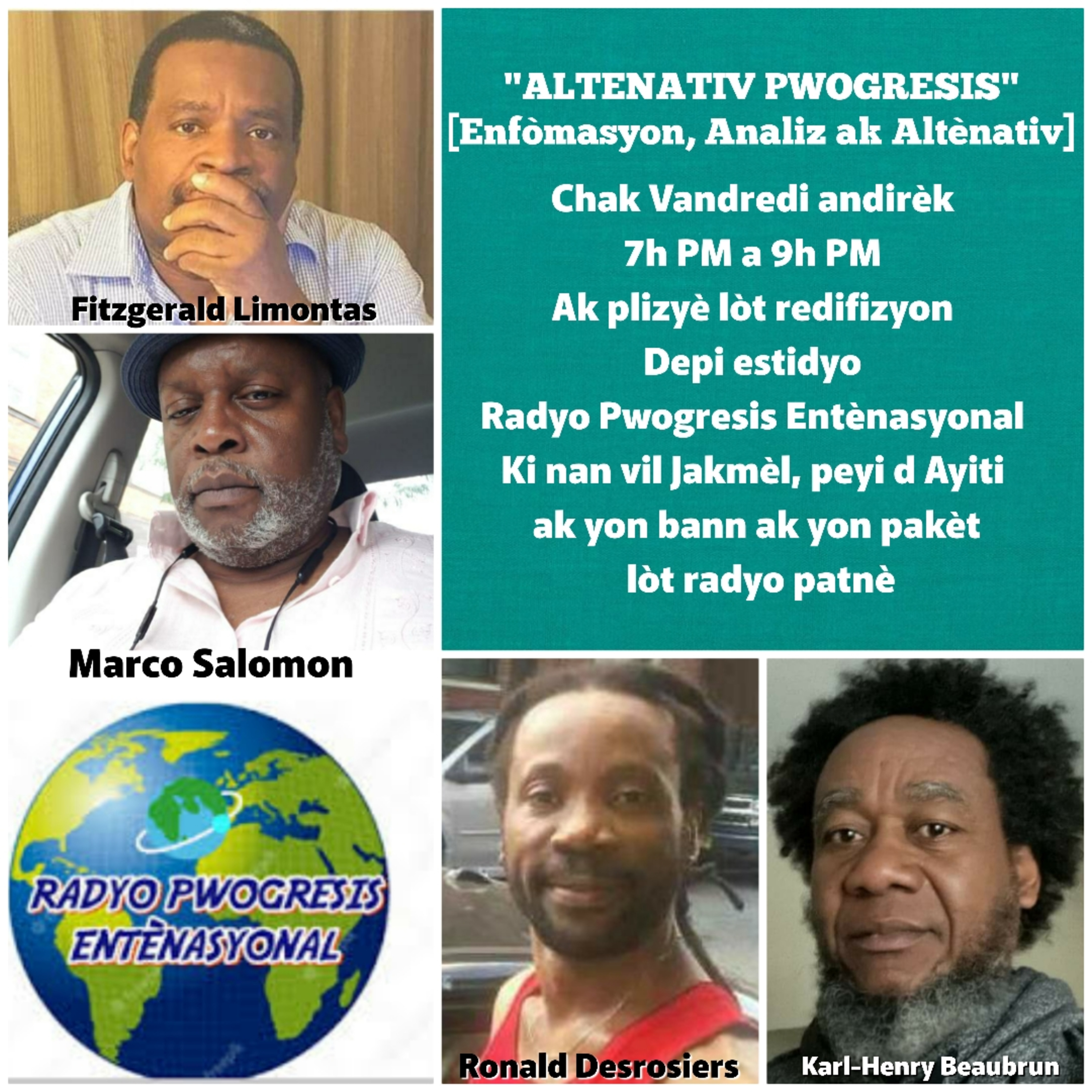 ALTENATIV PWOGRESIS No.116 - avec Marco Salomon - Fitzgérald Limontas – Ronald Desrosiers - Serge Pierre-Louis - Oscar Plaisimond - Vandredi 5 Desanm 2025 ALTENATIV PWOGRESIS No.116 - avec Marco Salomon - Fitzgérald Limontas – Ronald Desrosiers - Serge Pierre-Louis - Oscar Plaisimond - Vandredi 5 Desanm 2025