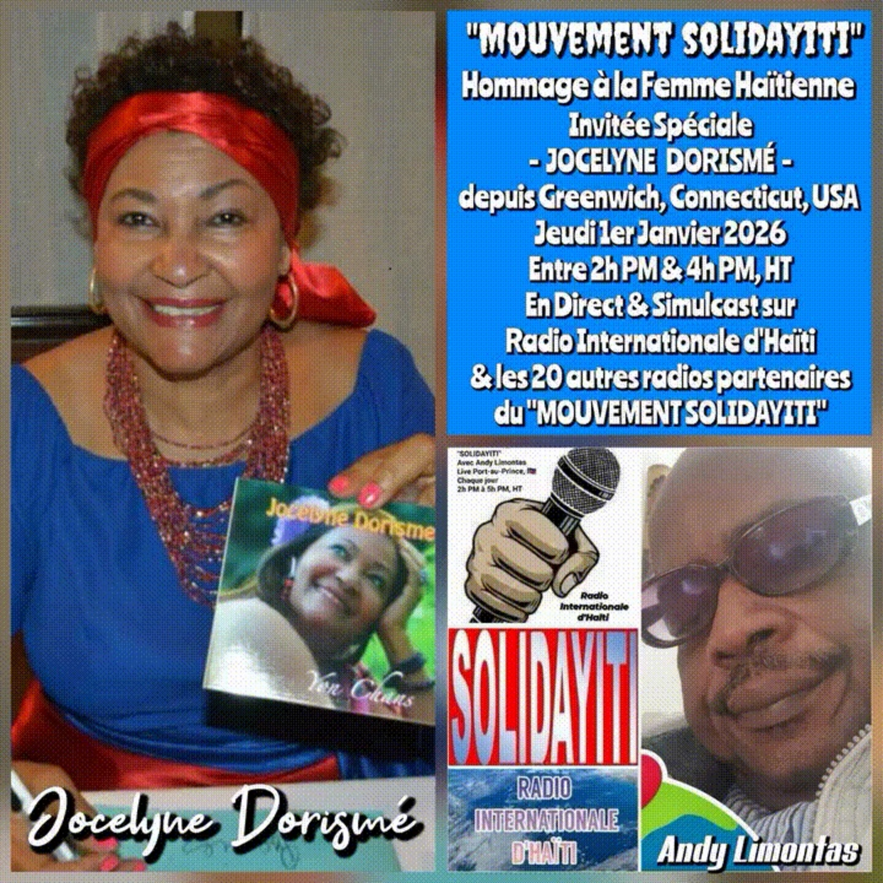 SOLIDAYITI – ANDY LIMONTAS – LYDIA ANTOINE - MARIE-LOUISE PIARD – INTERVIEW JOCELYNE DORISME - JEUDI 1er JANVIER 2026 episode artwork