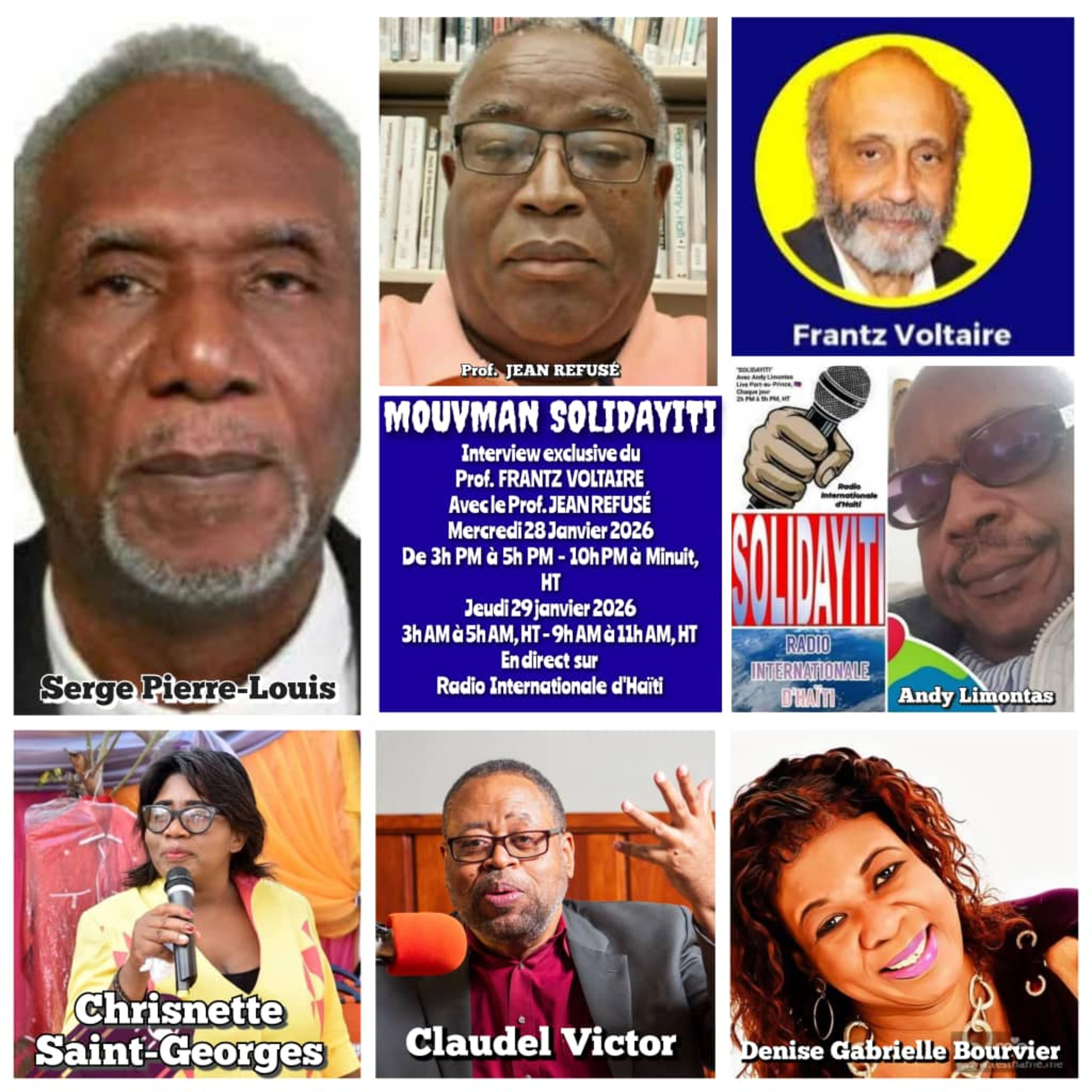 SOLIDAYITI - ANDY LIMONTAS - CHRISNETTE ST-GEORGES - Claudel Victor – DENISE GABRIELLE BOURVIER – INTERVIEW Prof. JEAN RESUSE & FRANTZ VOLTAIRE - S.P.L. - MERCREDI 28 JANVIER 2026 episode artwork