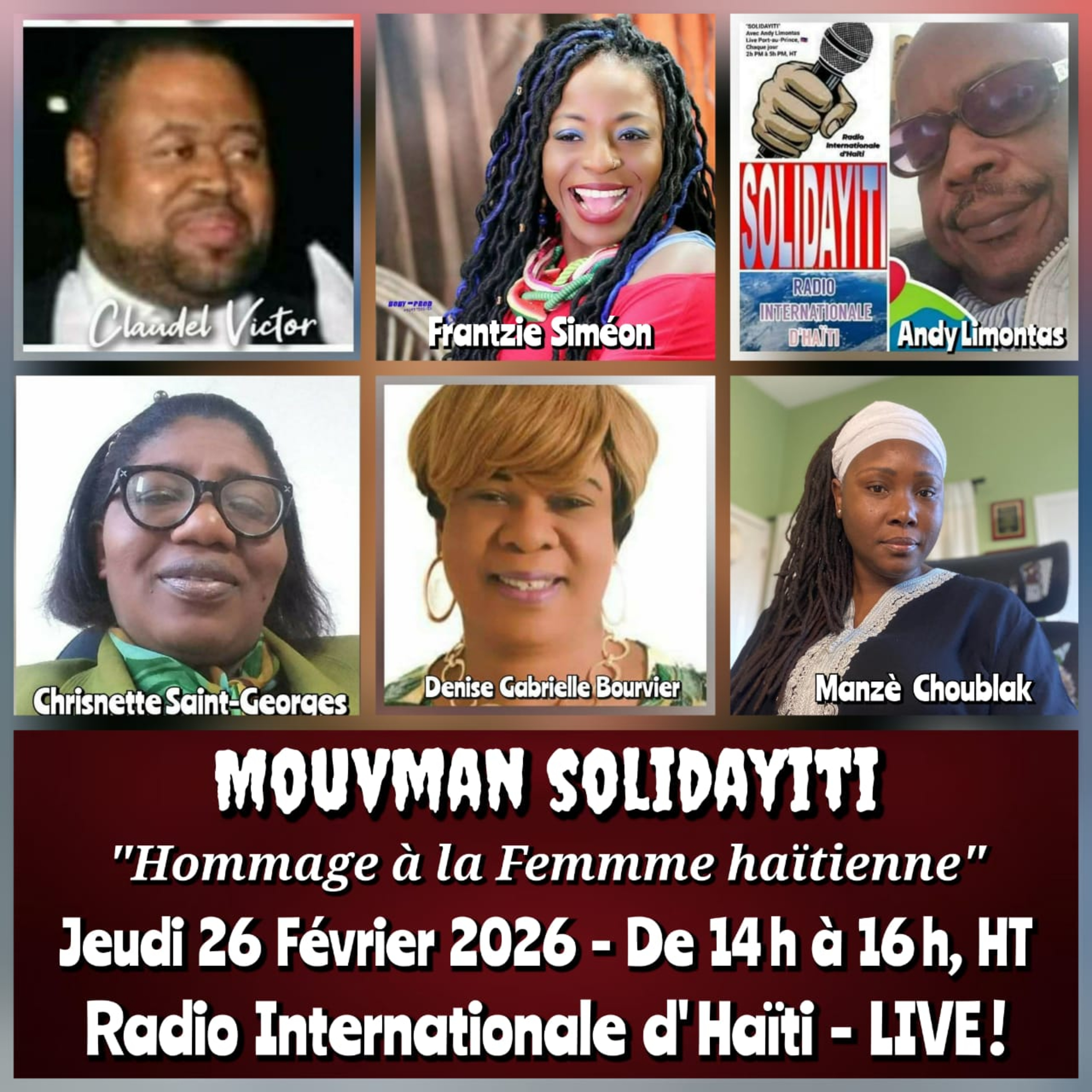 SOLIDAYITI – ANDY LIMONTAS –CHRISNETTE SAINT-GEORGES - DENISE GABRIELLE BOURVIER -CLAUDEL VICTOR – MANZE CHOUBLAK - FRANTZIE SIMEON - JEUDI 26 FEVRIER 2026 episode artwork