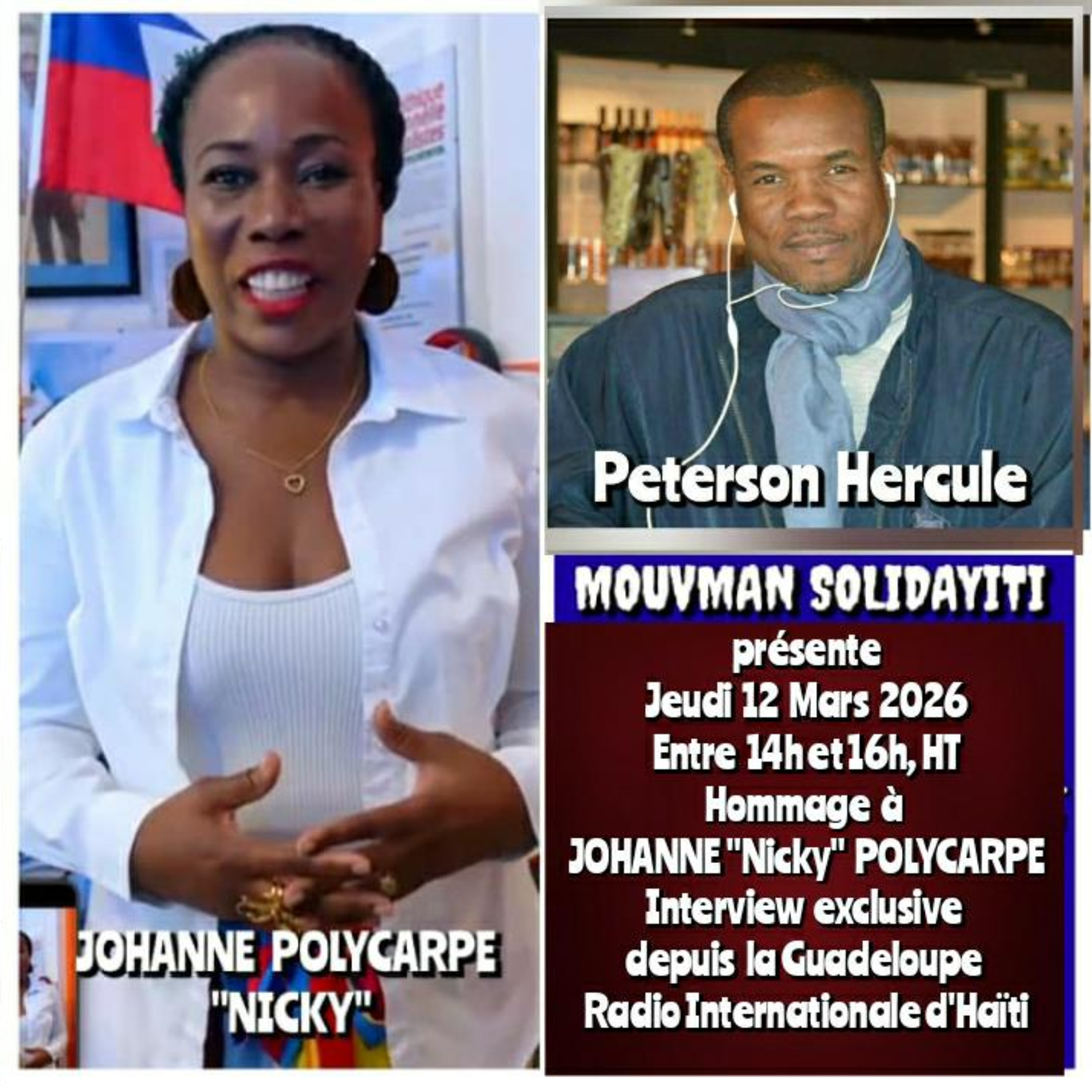 Hommage à Johanne POLYCARPE - Aka Nicky - interview avec Peterson Hercule en direct de Pointe-à-Pitre, Guadeloupe - Jeudi 12 Mars 2026 episode artwork