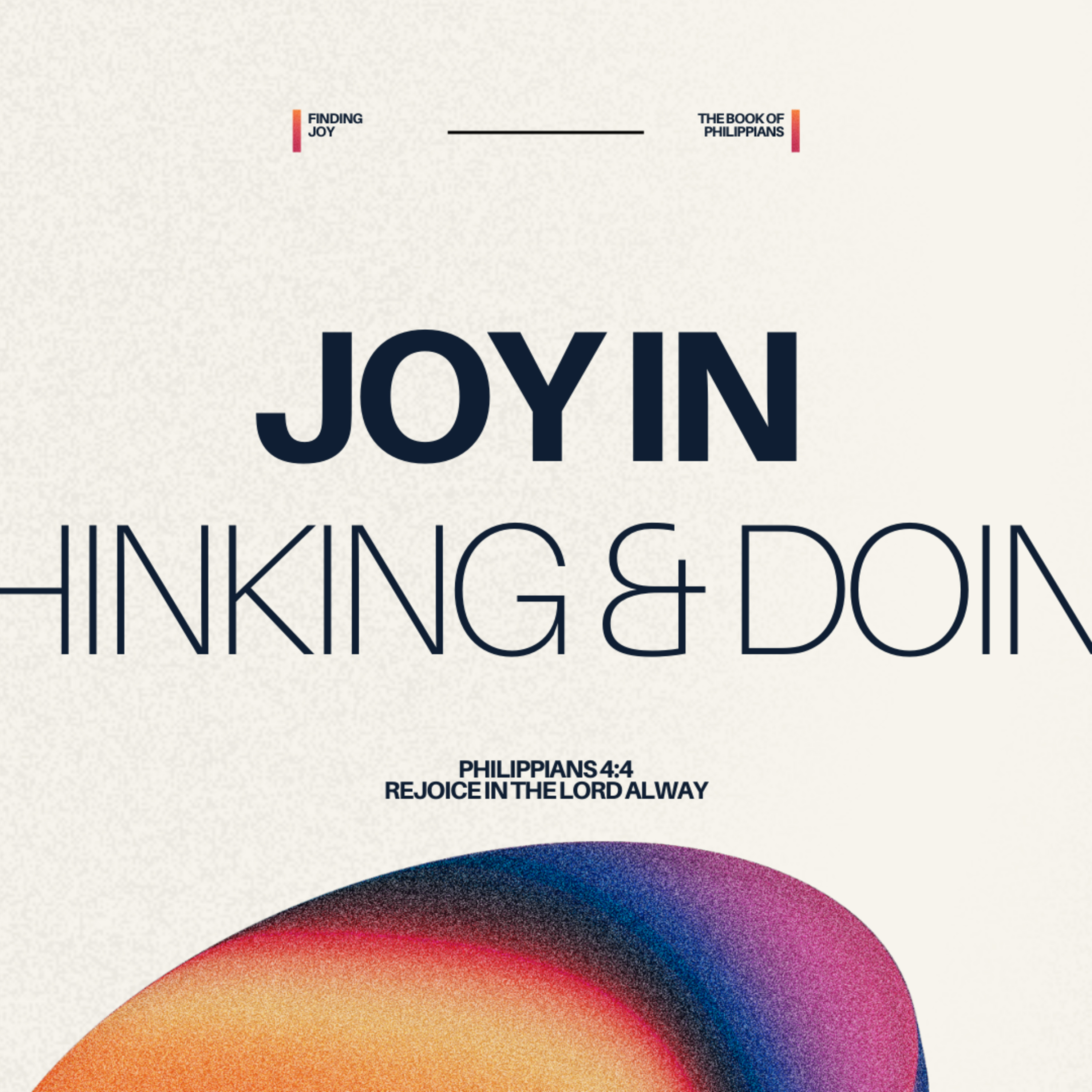 Finding Joy in Thinking and Doing - Philippians 4:8-9 episode artwork