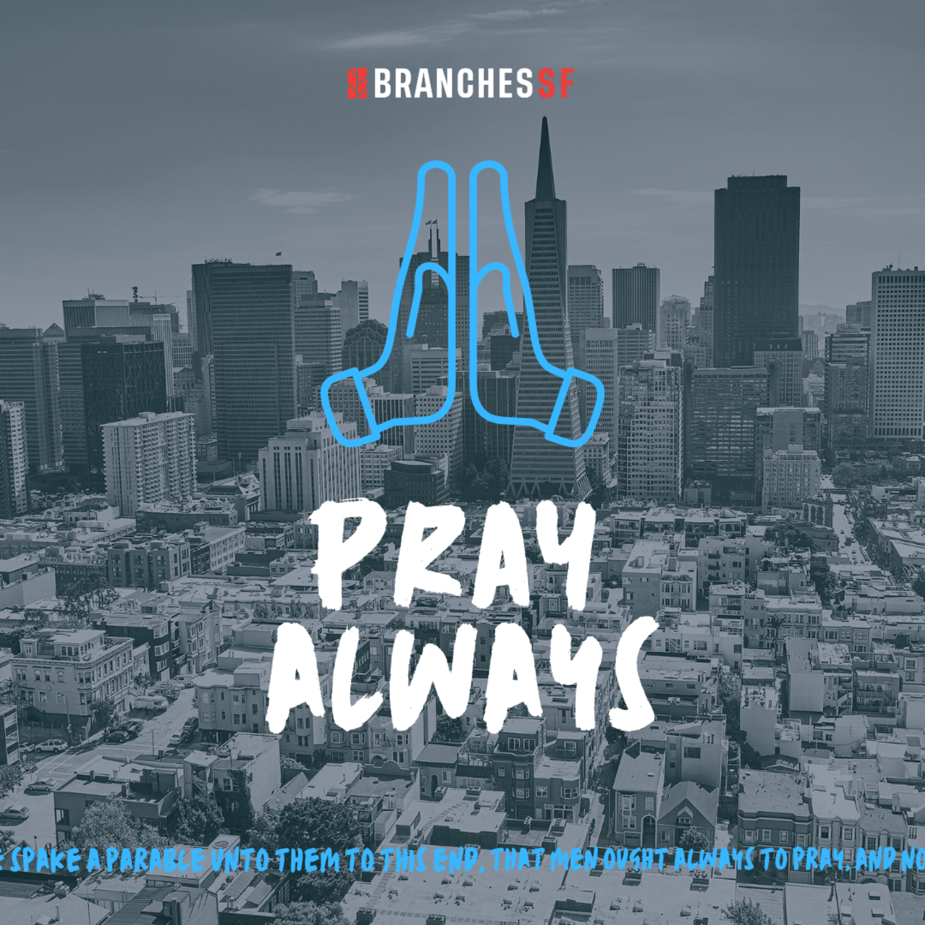 Vision 2024 - Pray Always episode artwork