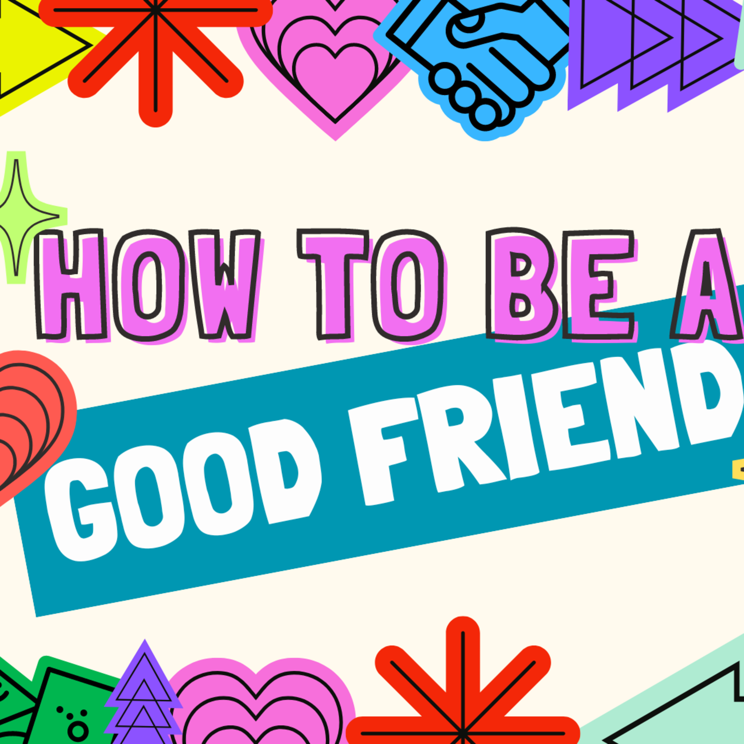 How to be a good friend. Proverbs 18:24 episode artwork