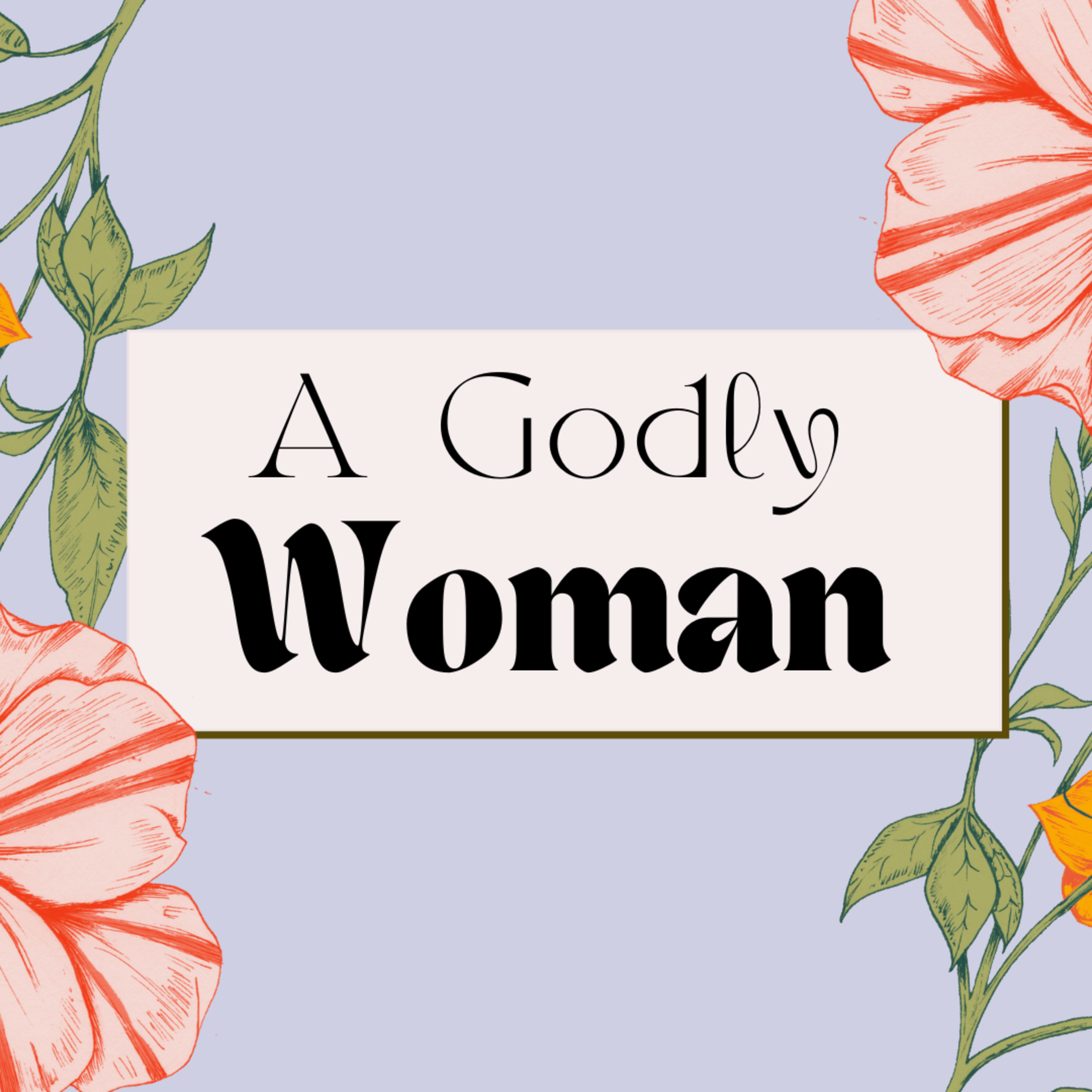 A Godly Woman Acts 9 episode artwork