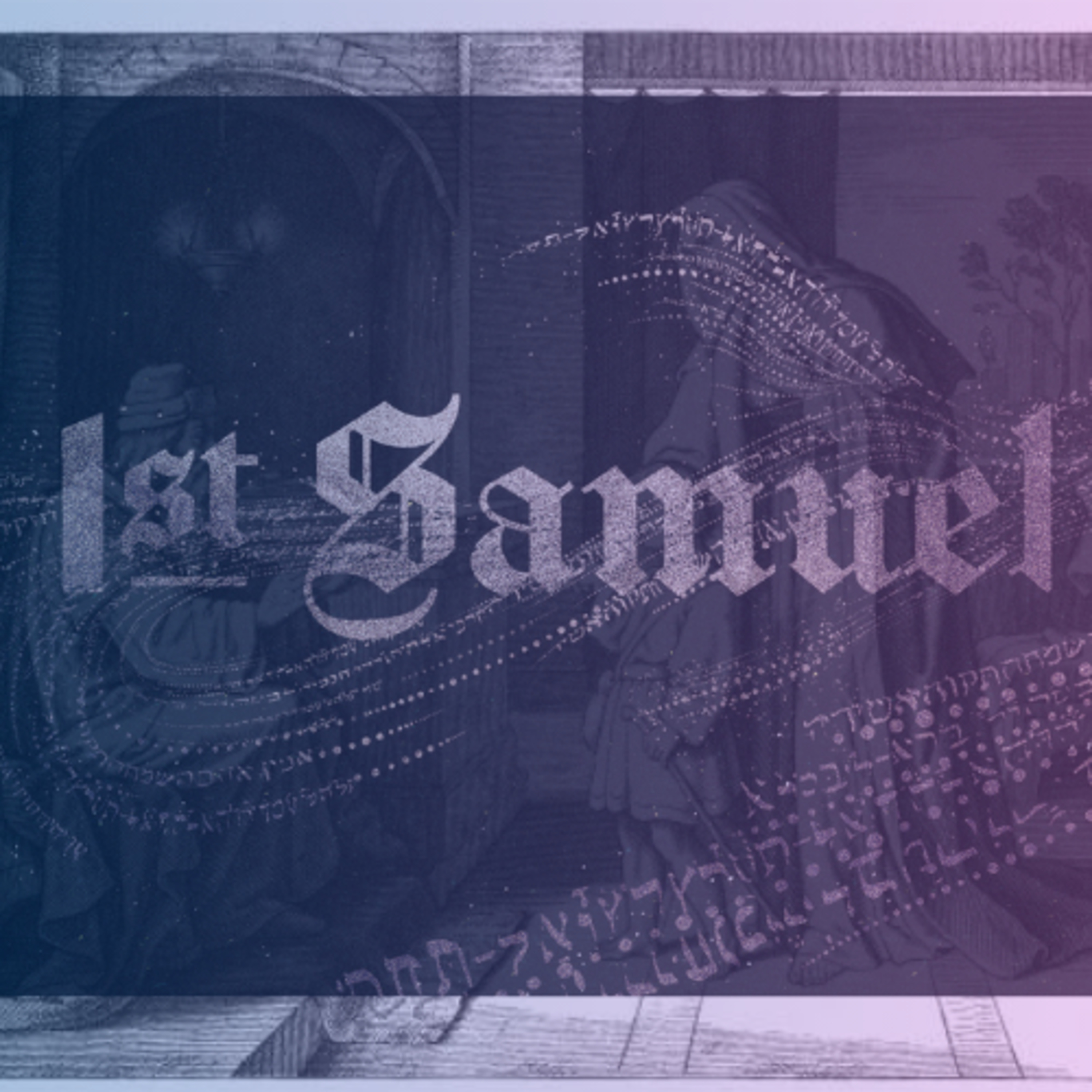 Samuel: Judge, Prophet, Priest episode artwork