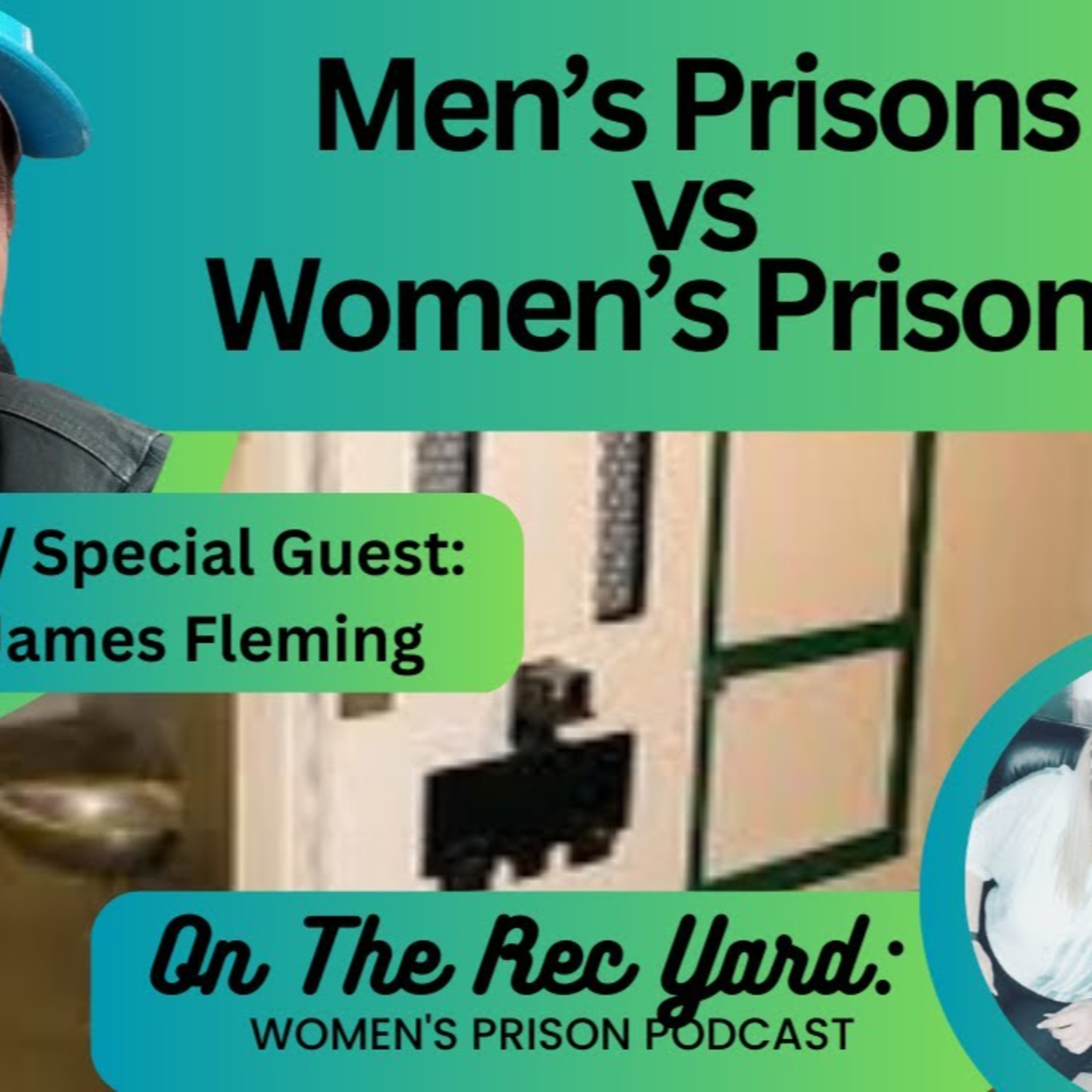 On The Recyard: Women\'s Prison Podcast
