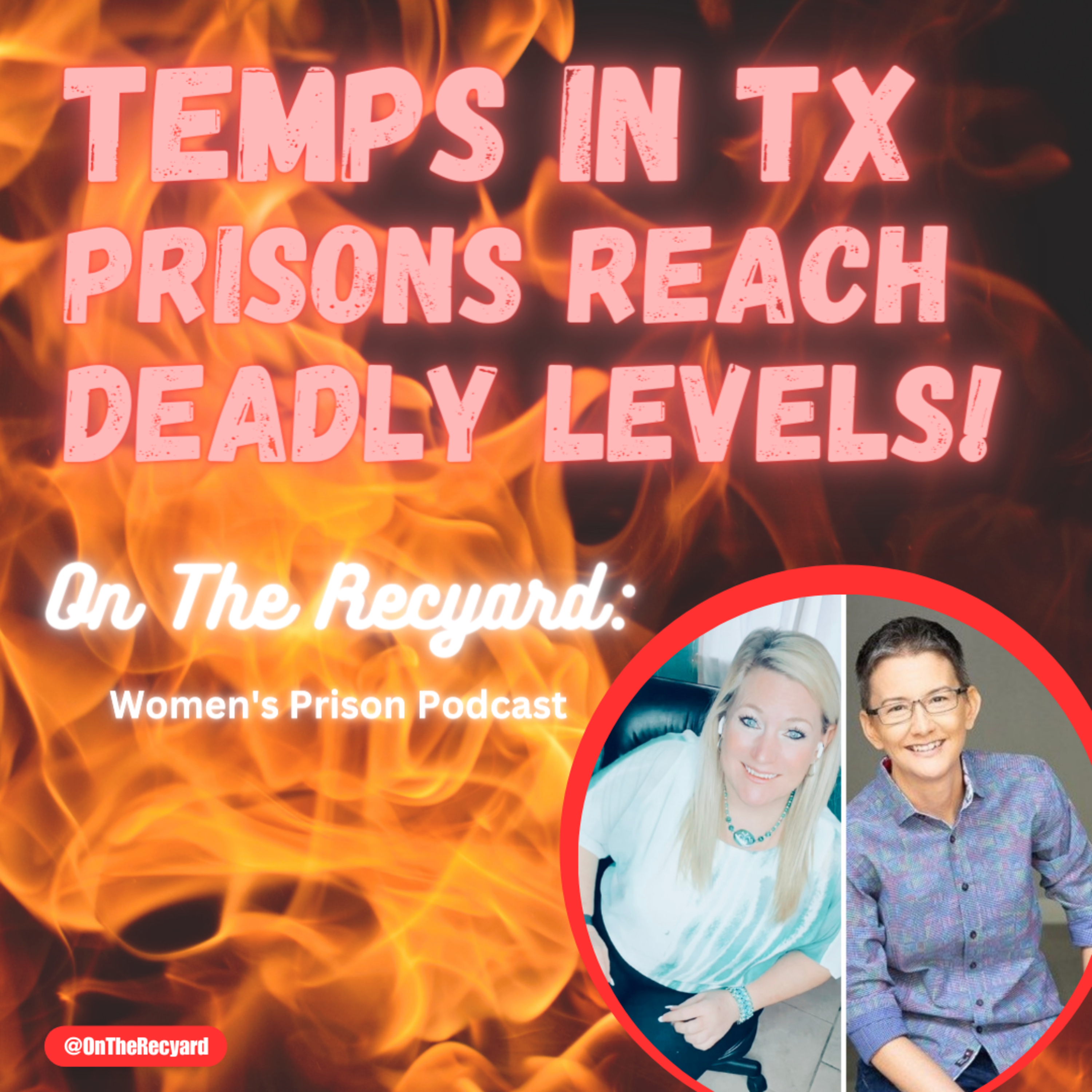 On The Recyard: Women\'s Prison Podcast