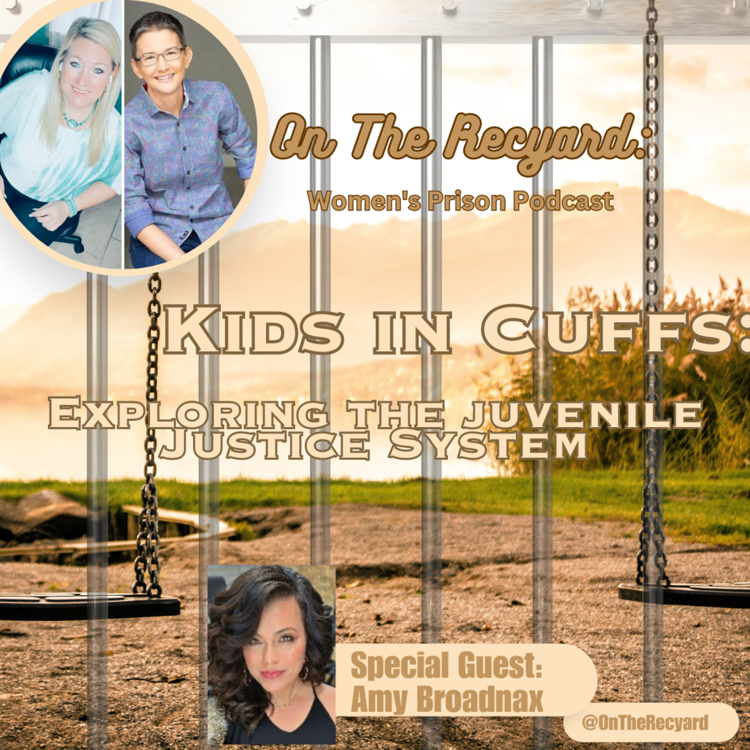 On The Recyard: Women\'s Prison Podcast