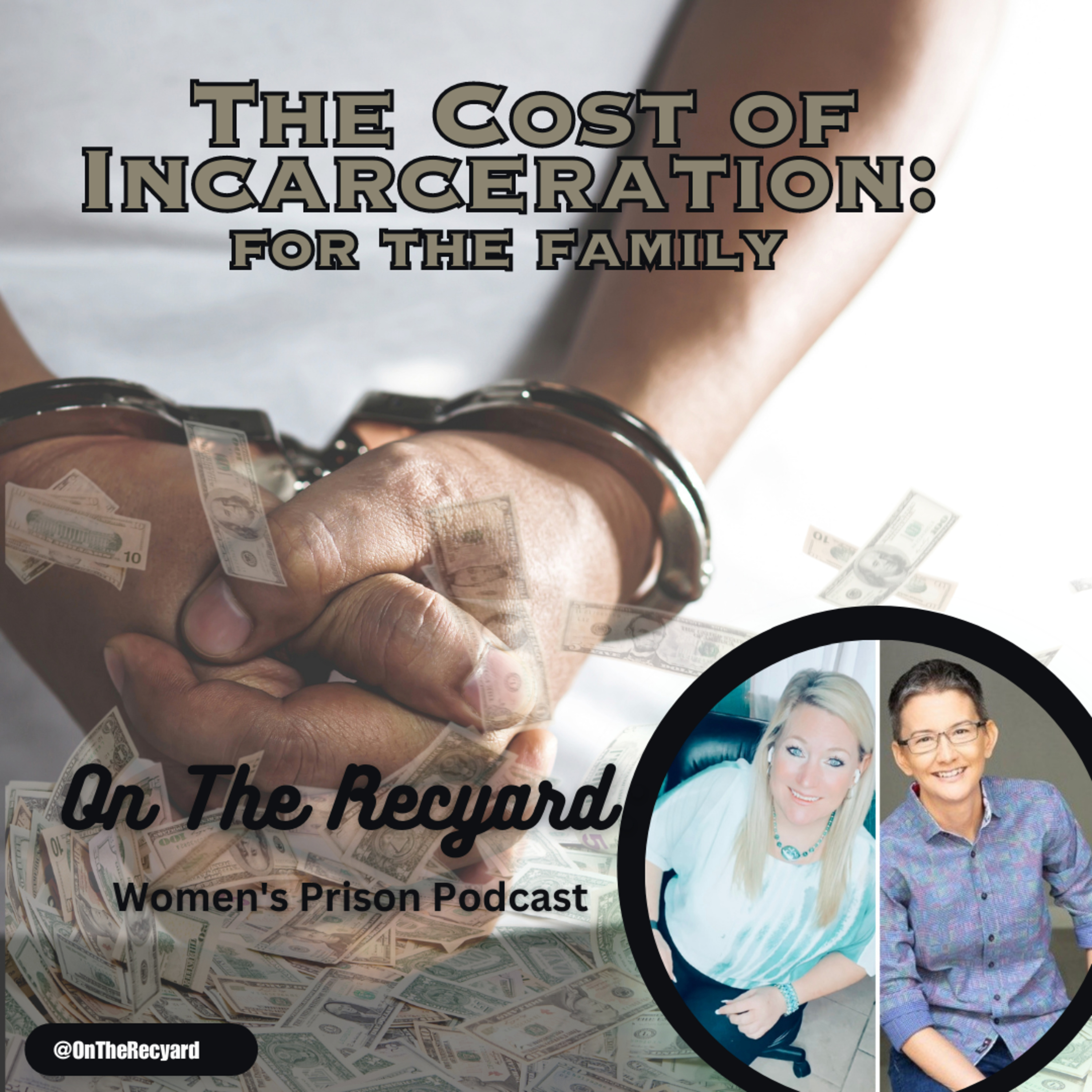 On The Recyard: Women\'s Prison Podcast