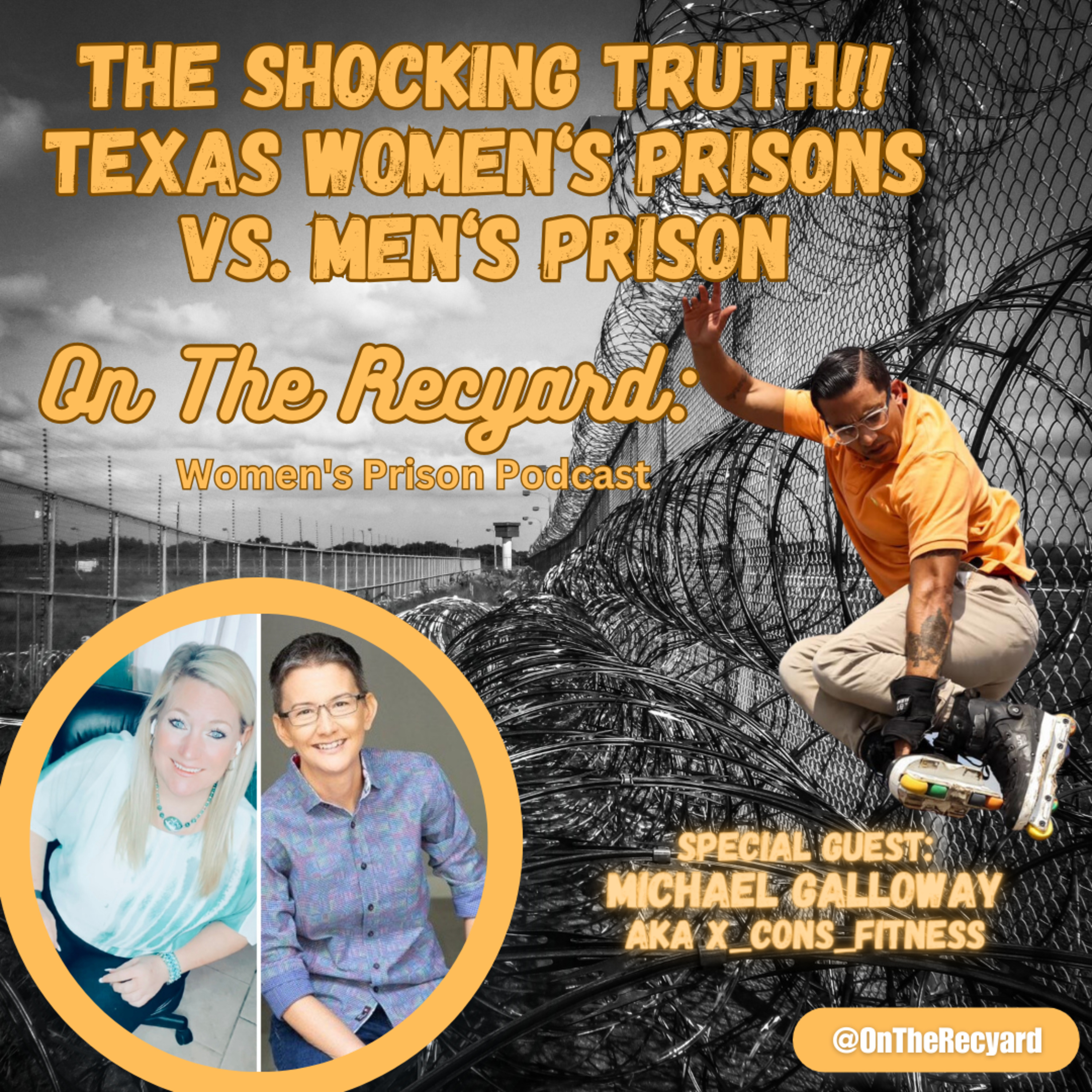 On The Recyard: Women\'s Prison Podcast