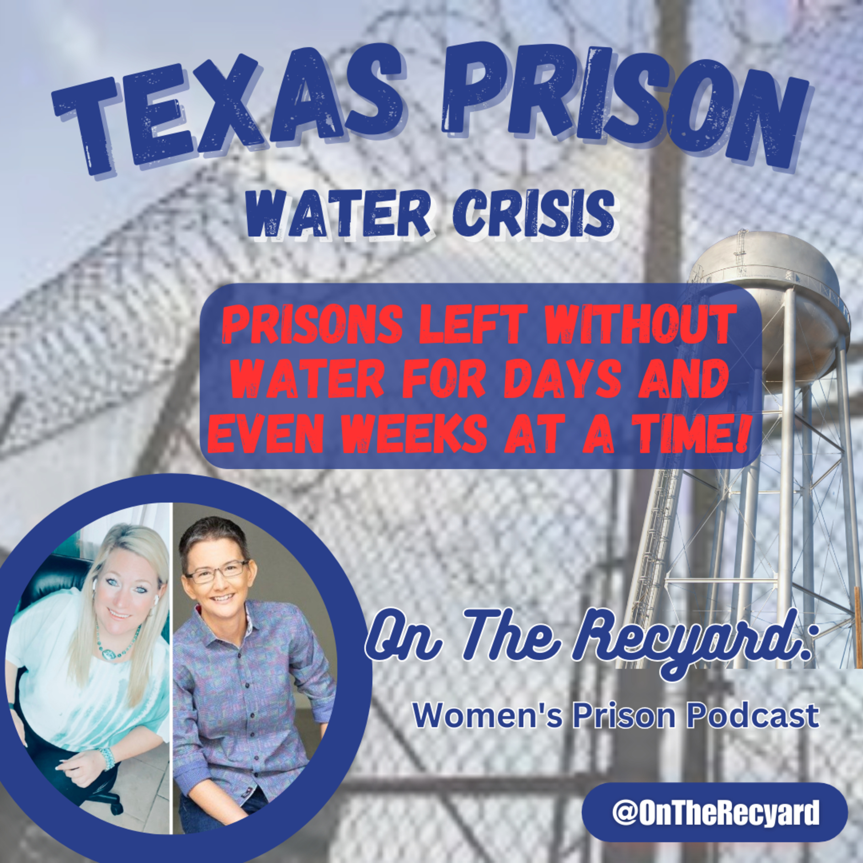 On The Recyard: Women\'s Prison Podcast