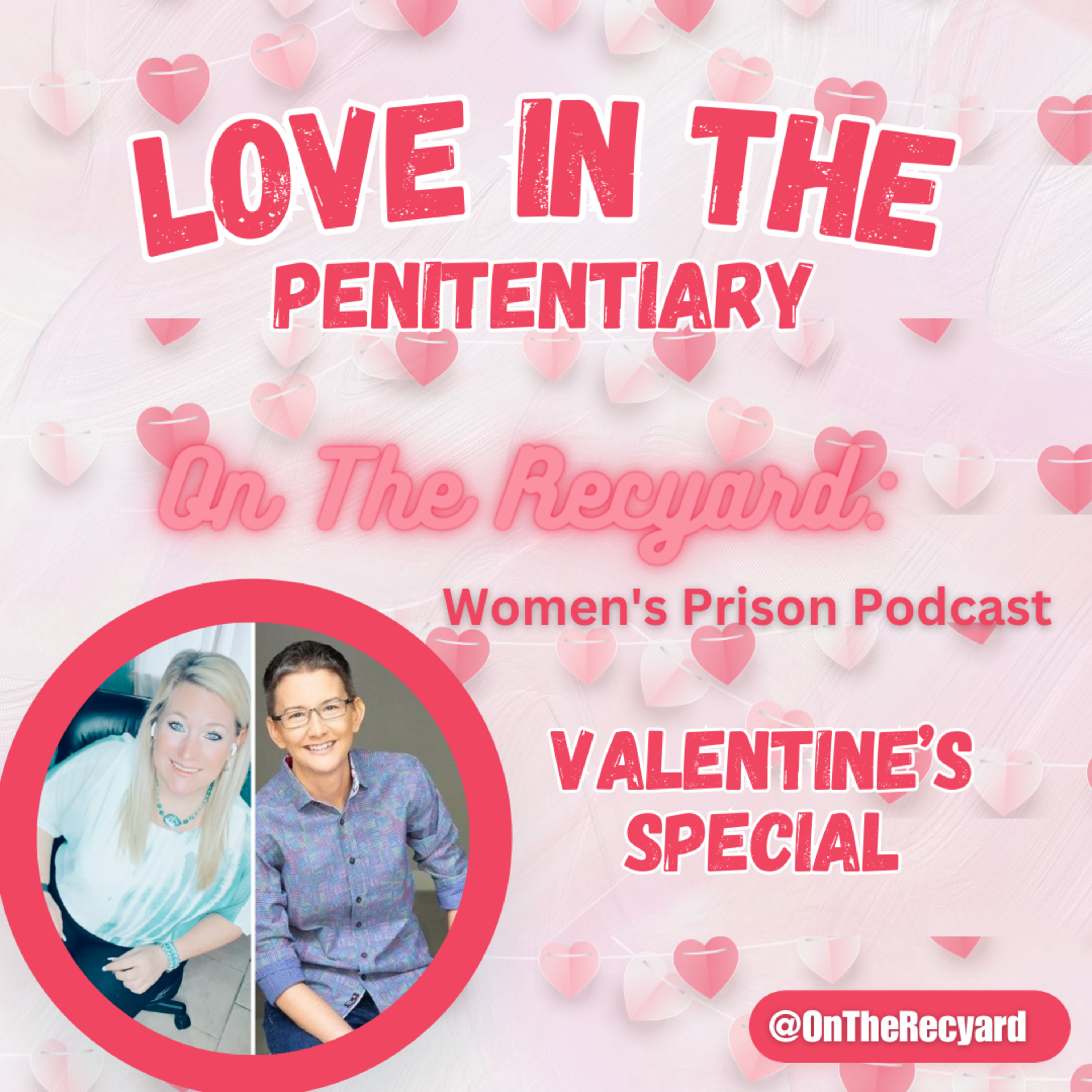On The Recyard: Women\'s Prison Podcast