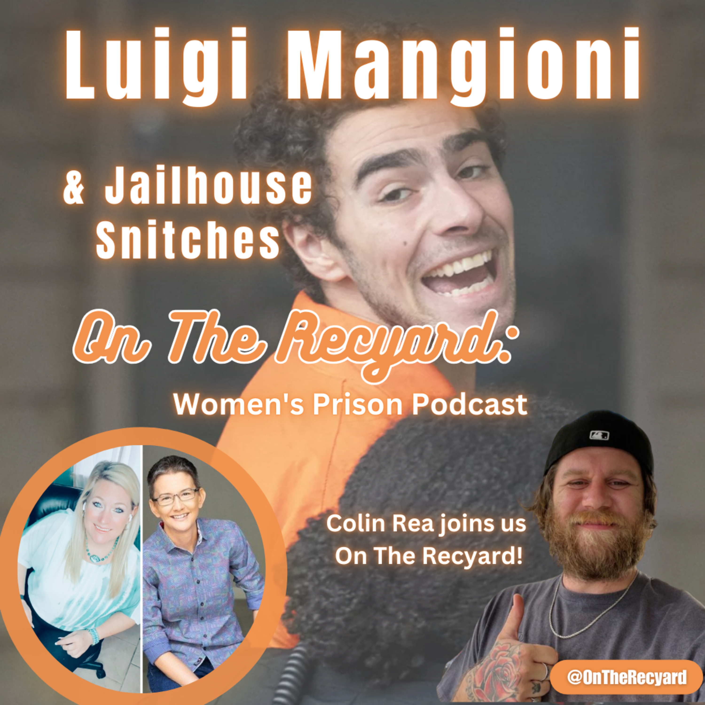 On The Recyard: Women\'s Prison Podcast