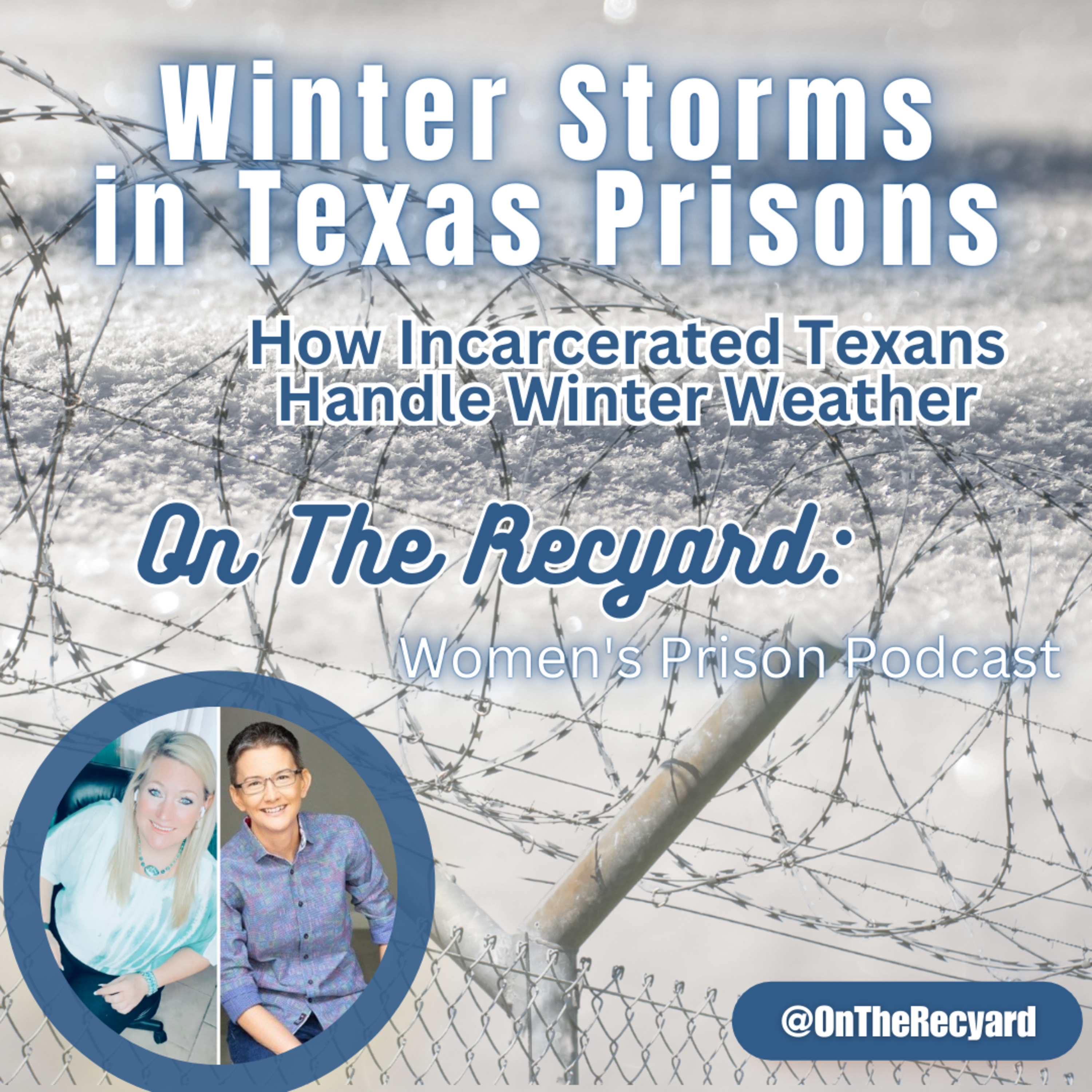 On The Recyard: Women\'s Prison Podcast